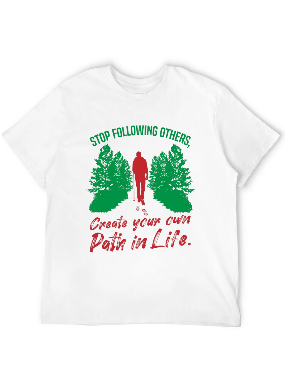 Motivational Hiking T-Shirt - Create Your Own Path