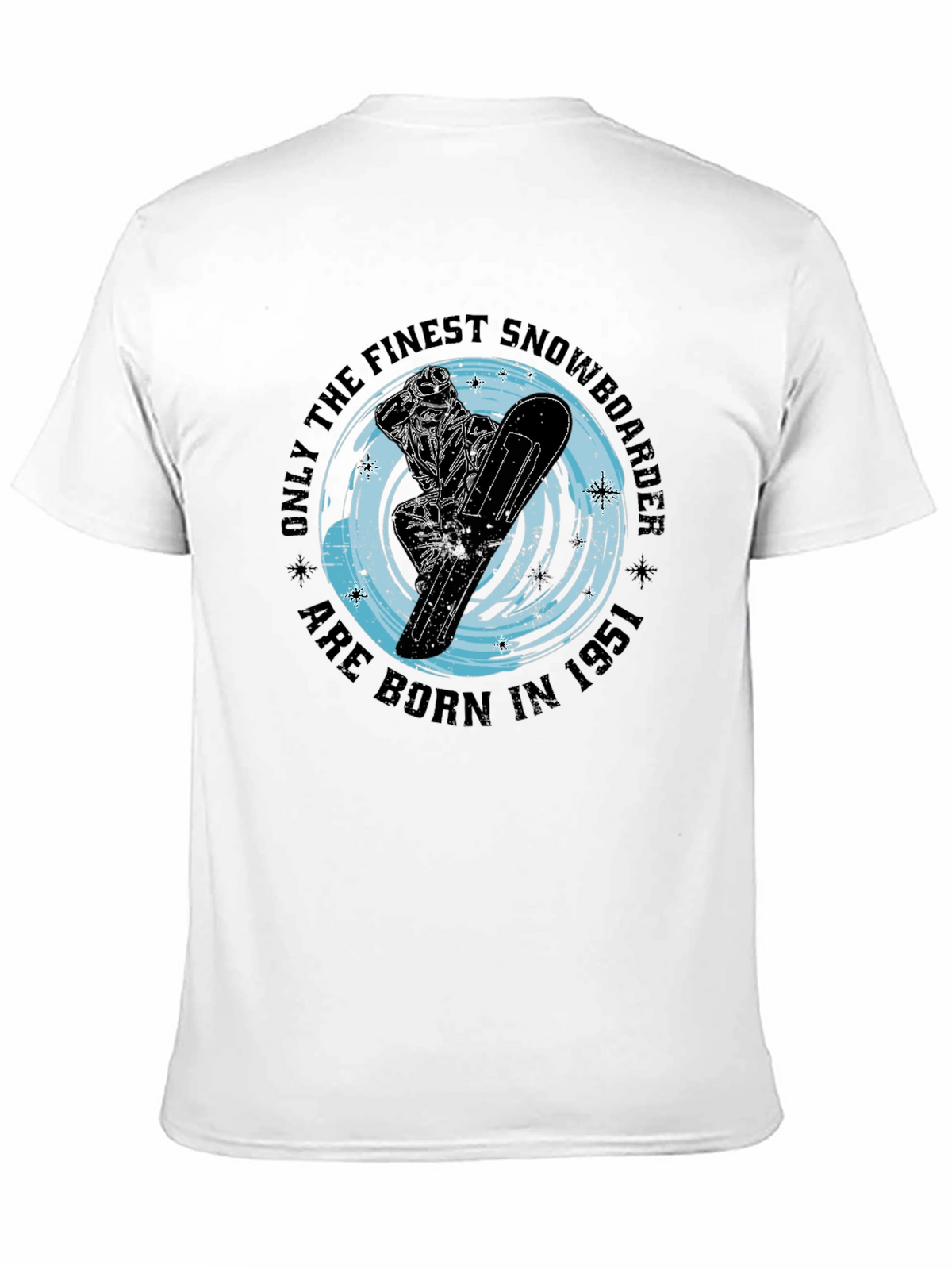 Finest Snowboarder Born in 1951 Black T-Shirt