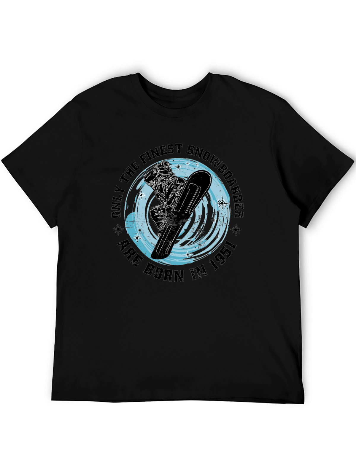 Finest Snowboarder Born in 1951 Black T-Shirt