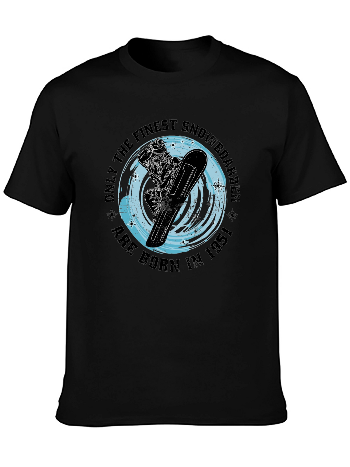 Finest Snowboarder Born in 1951 Black T-Shirt