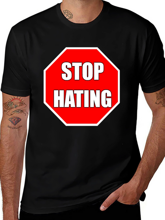 Stop Hating Graphic Tee - Anti-Bullying Awareness T-Shirt