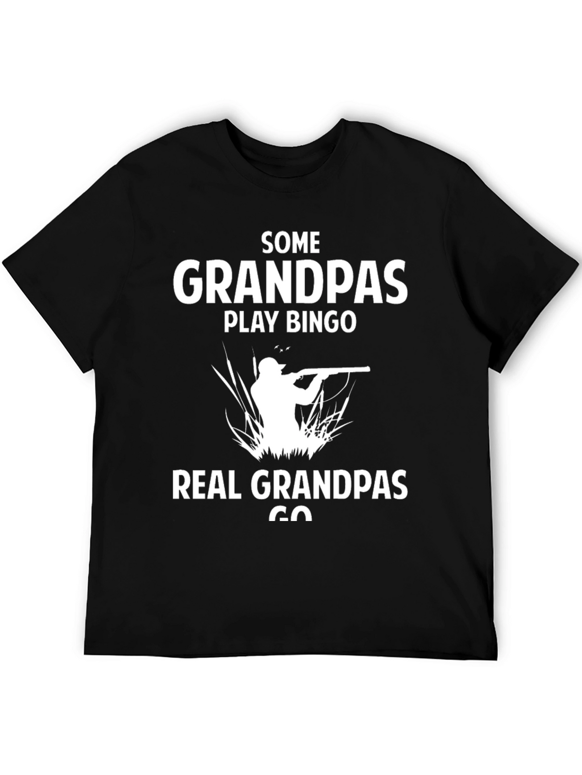 Real Grandpas Go Hunting T-Shirt - Funny Grandpa Gift