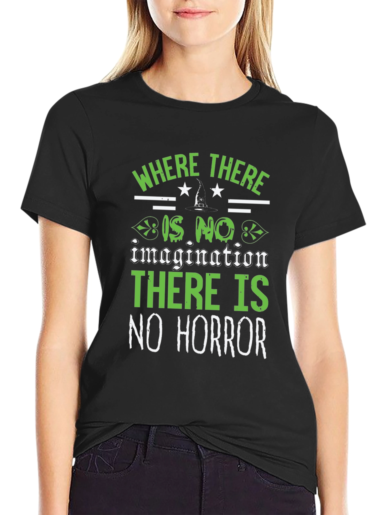 Where There is No Horror T-Shirt