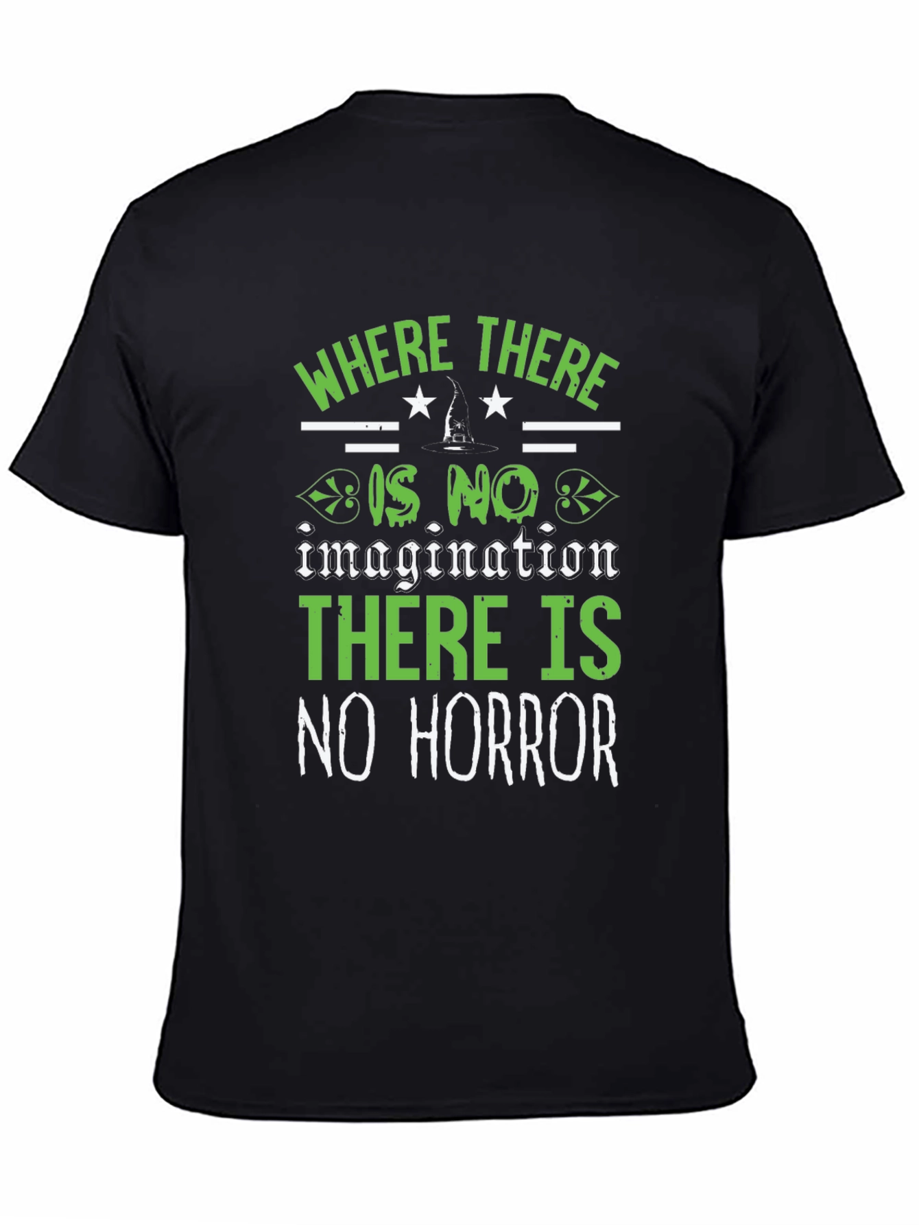 Where There is No Horror T-Shirt