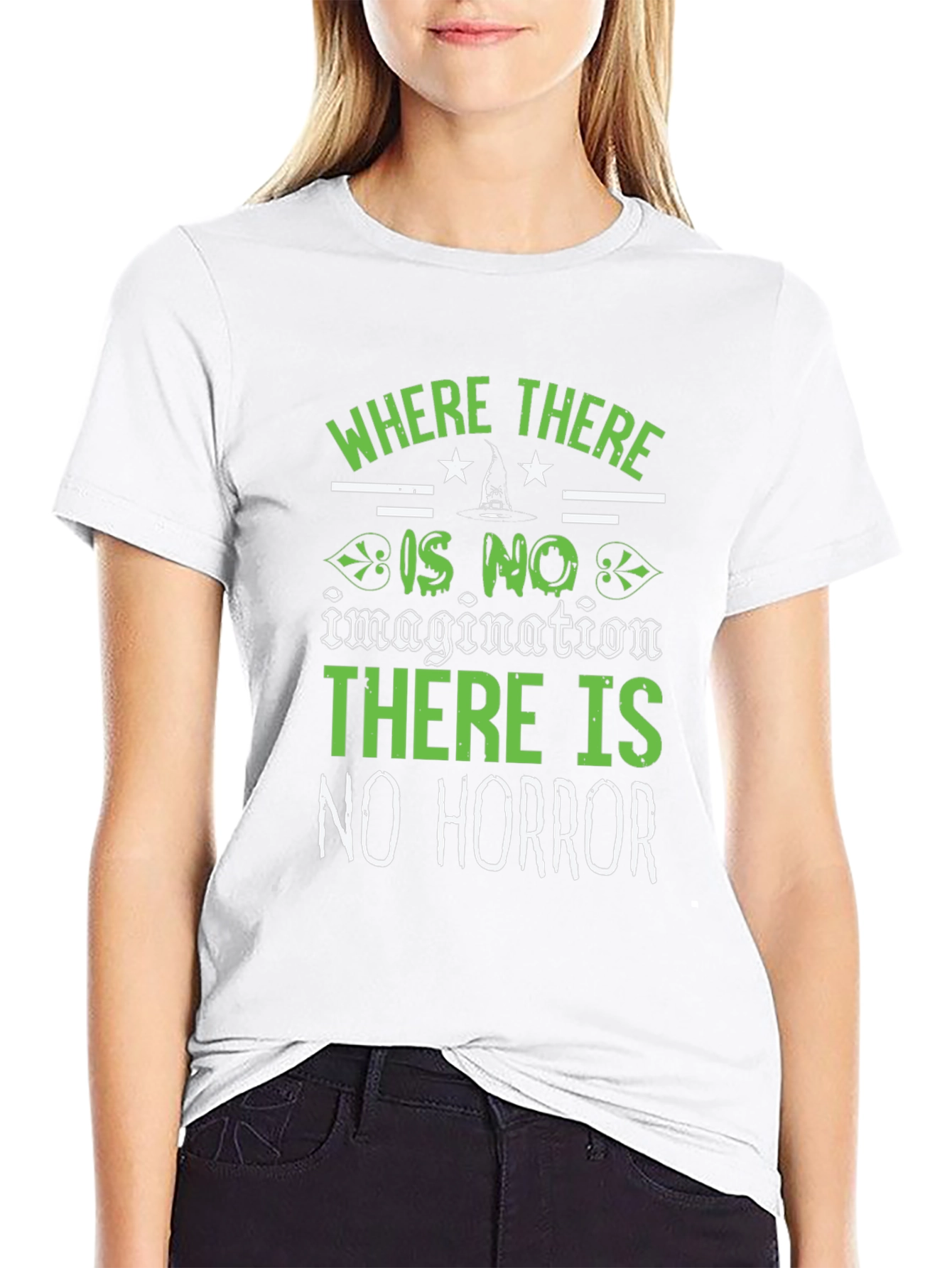 Where There is No Horror T-Shirt
