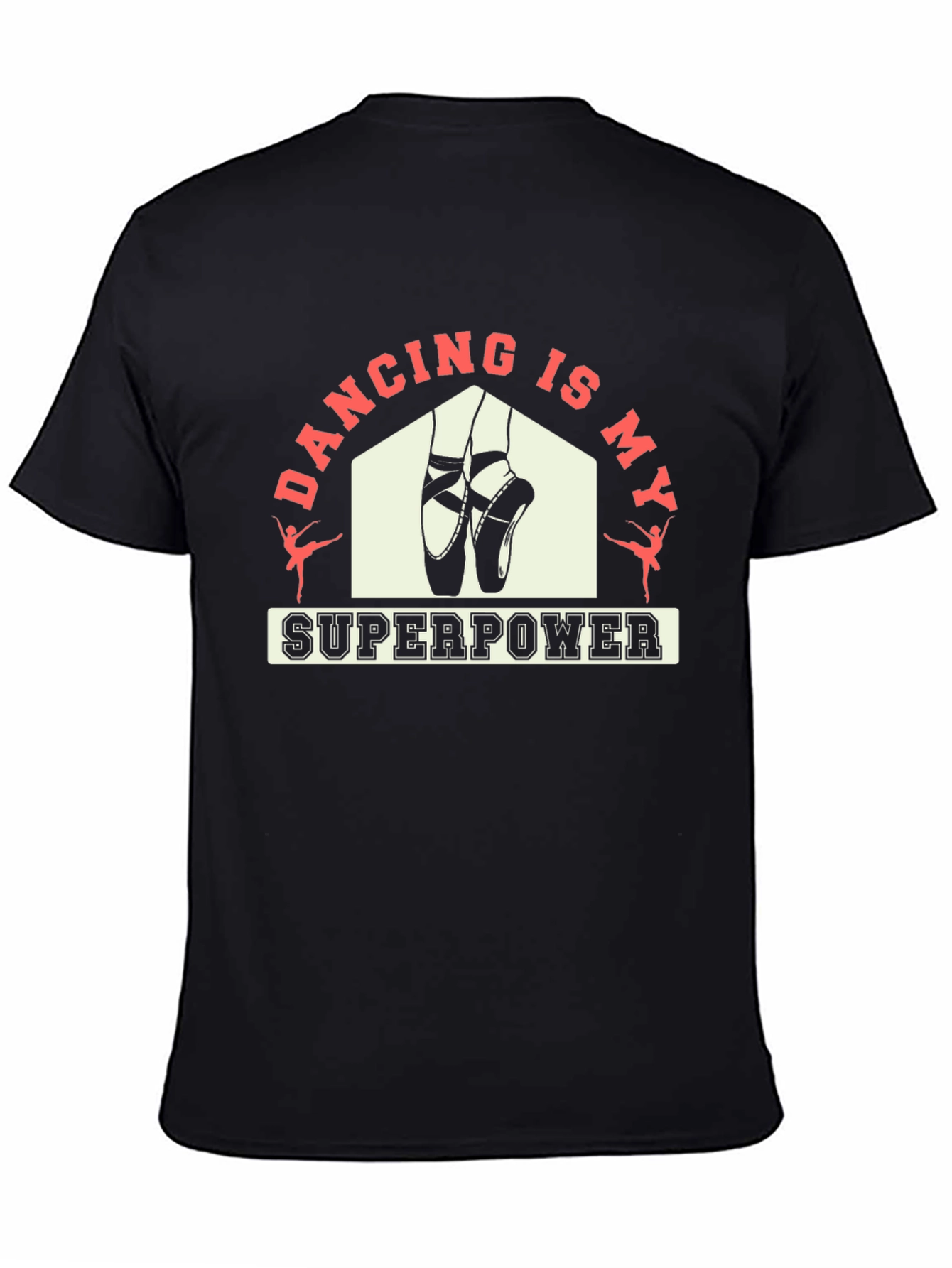 Dancing Is My Superpower Black T-Shirt