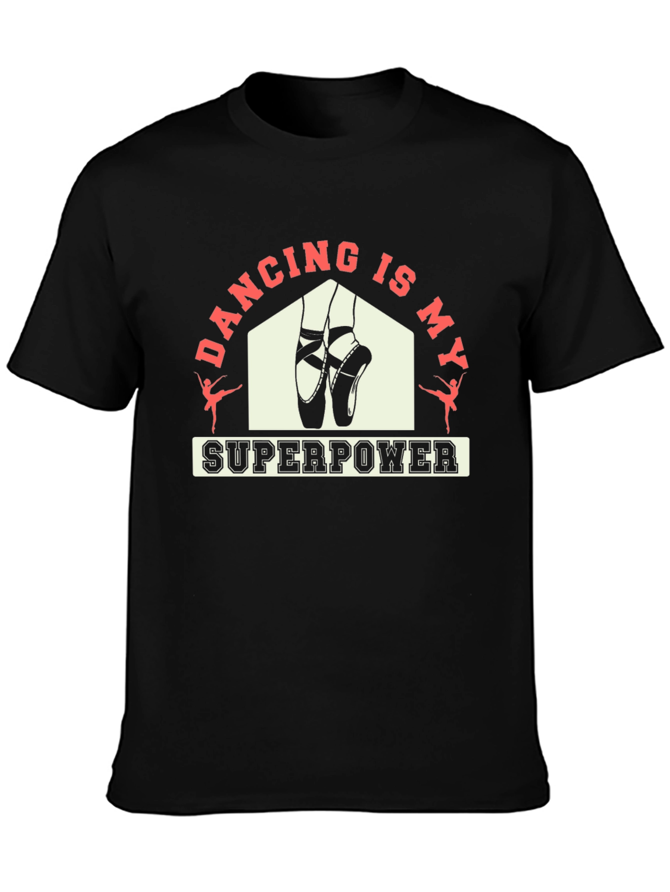 Dancing Is My Superpower Black T-Shirt