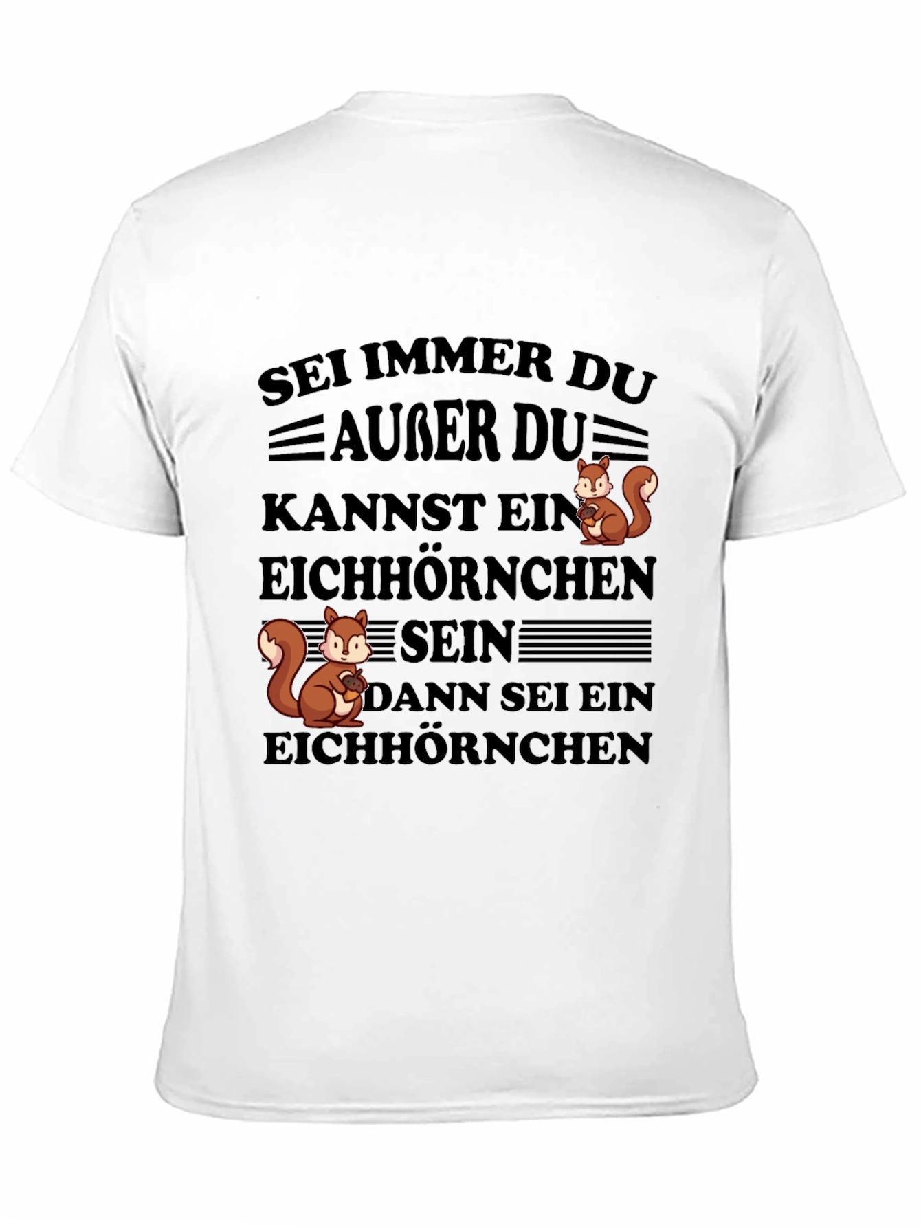 Be Yourself Squirrel T-Shirt - Funny Animal Tee