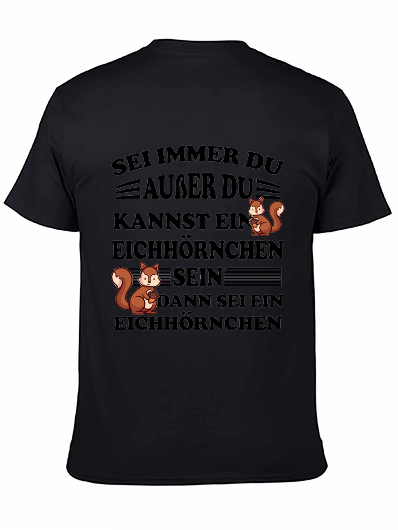 Be Yourself Squirrel T-Shirt - Funny Animal Tee