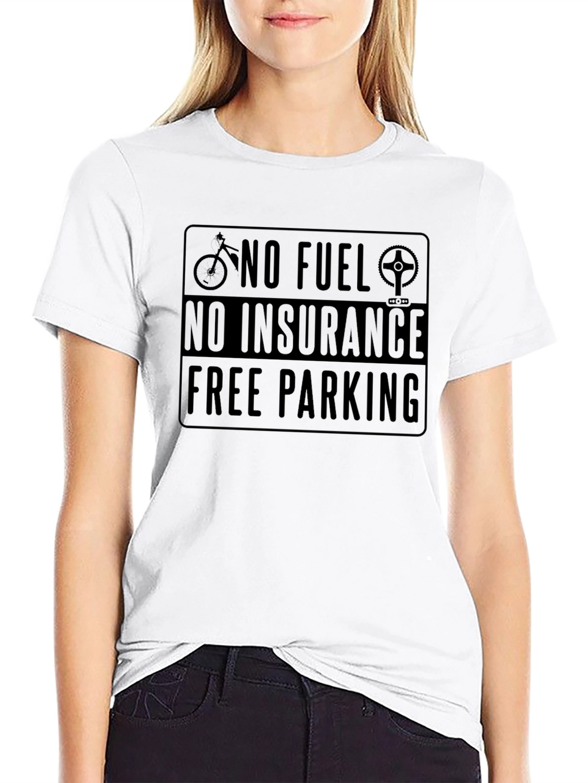 No Fuel No Insurance Free Parking T-Shirt