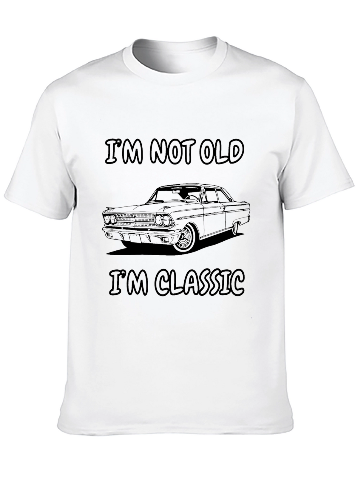 Im Not Old Im Classic Car Graphic T-Shirt
