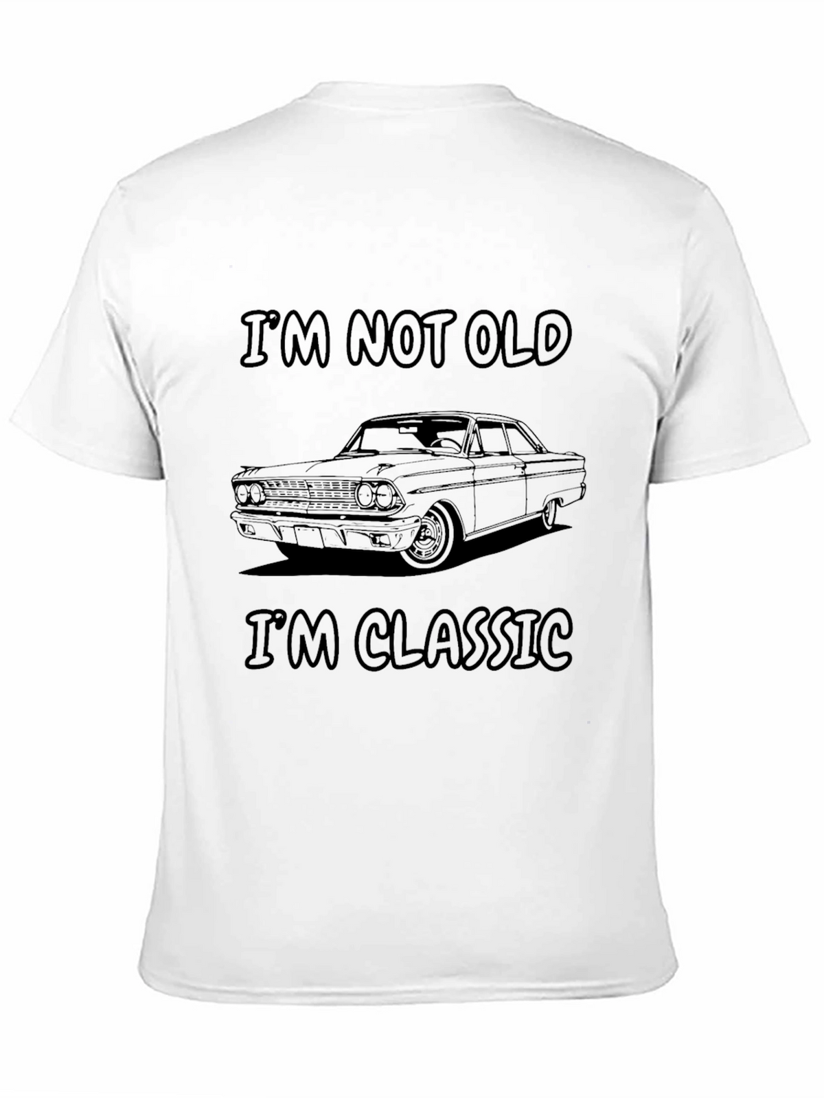 Im Not Old Im Classic Car Graphic T-Shirt