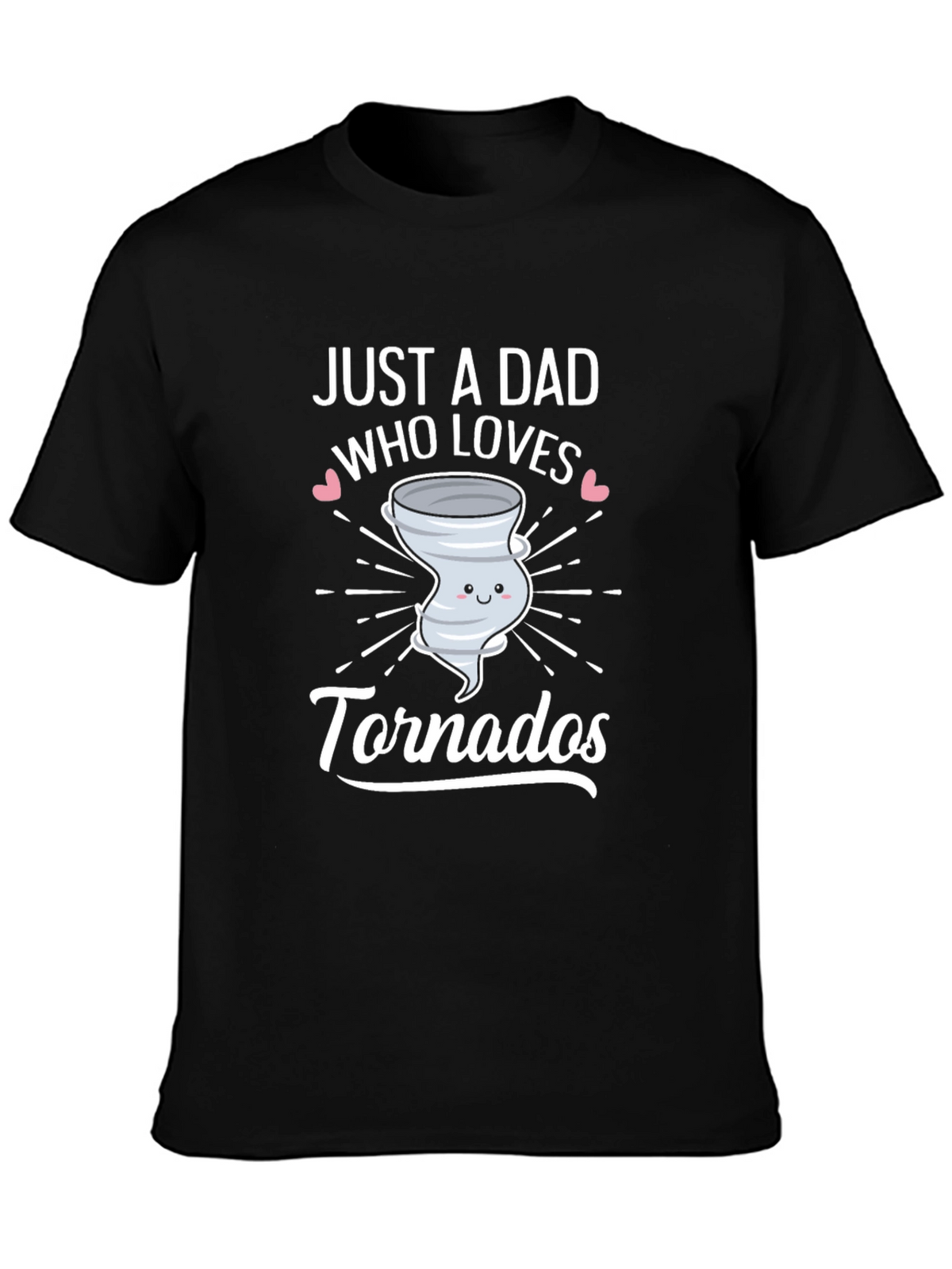 Just a Dad Who Loves Tornados T-Shirt