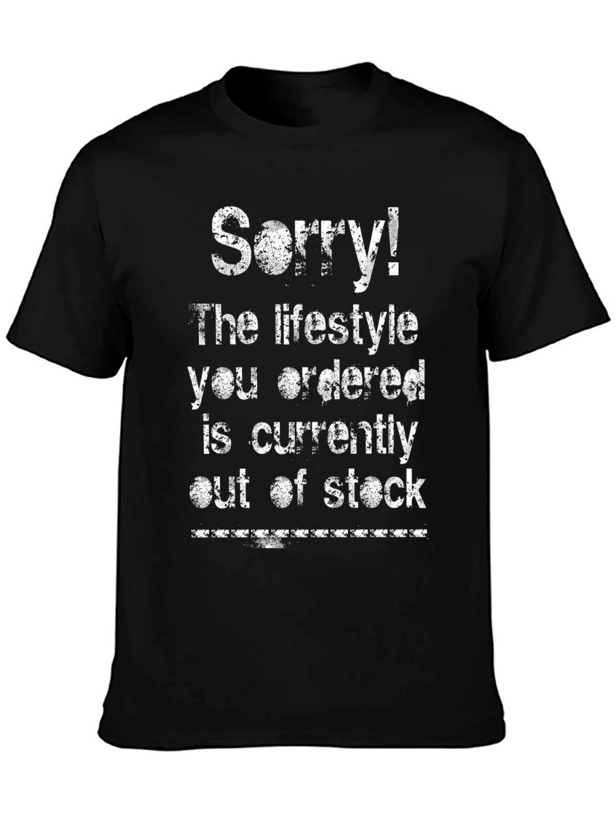 Funny Out of Stock Lifestyle Graphic T-Shirt