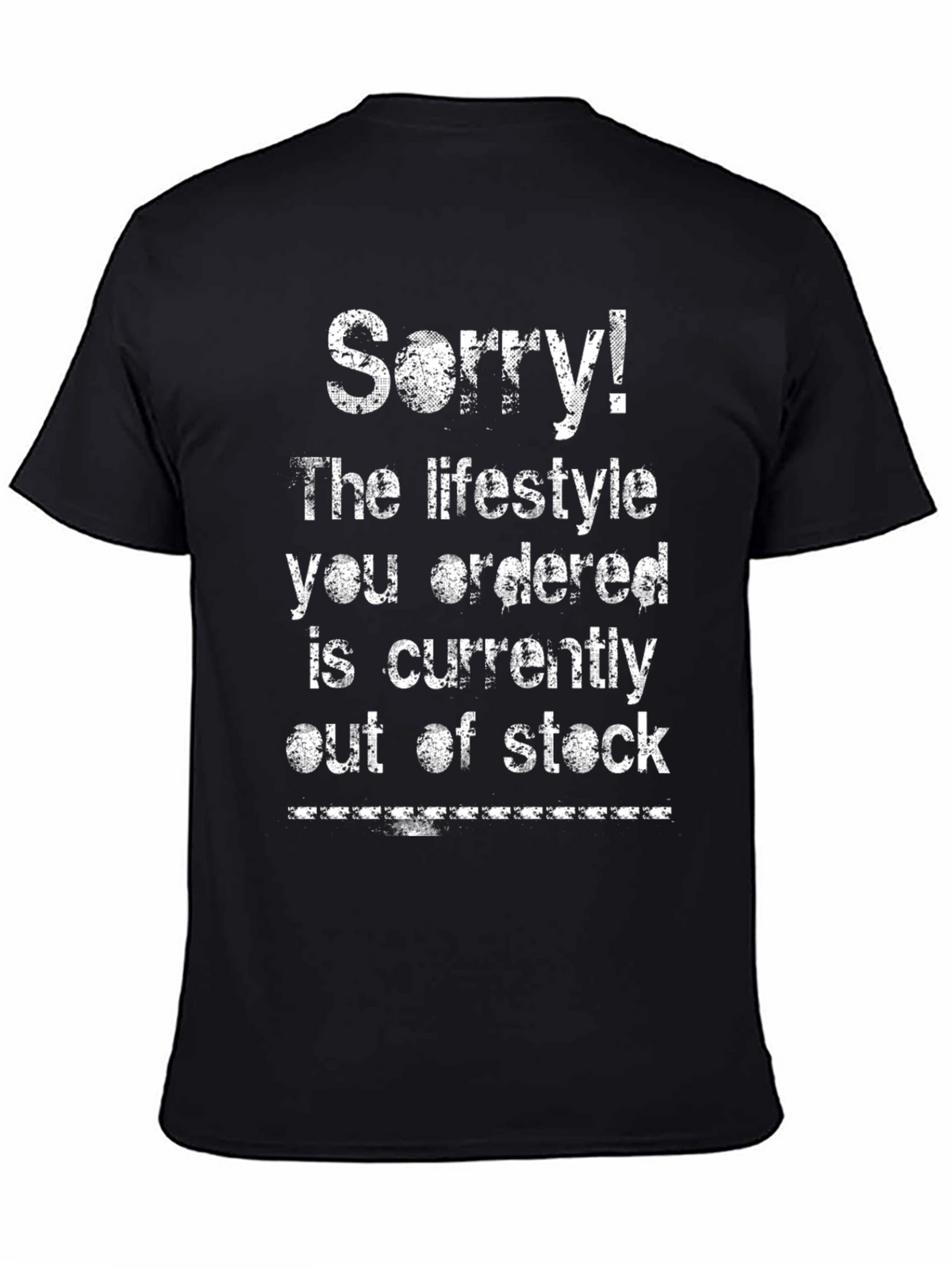 Funny Out of Stock Lifestyle Graphic T-Shirt
