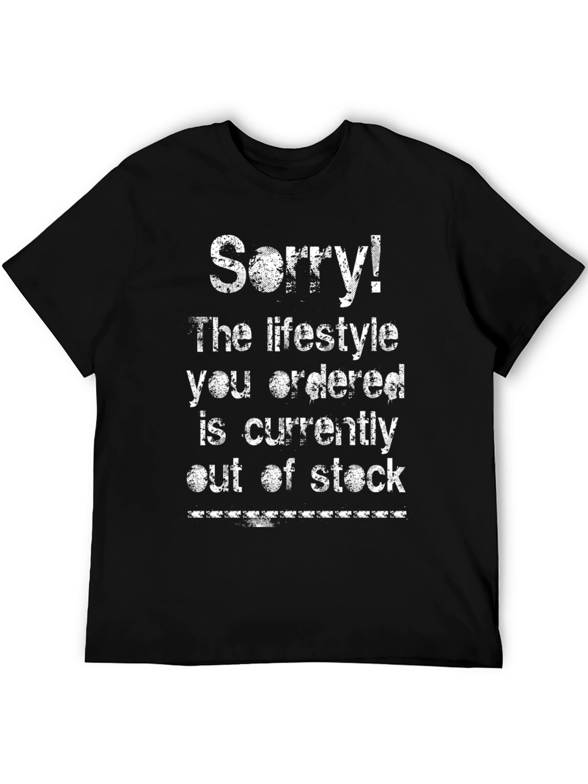 Funny Out of Stock Lifestyle Graphic T-Shirt