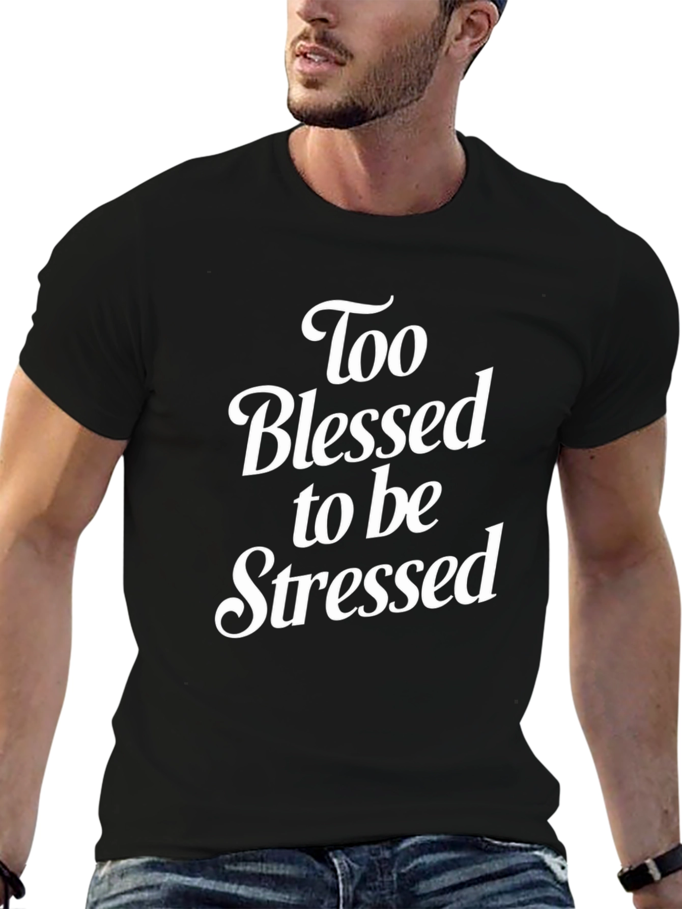 Too Blessed to be Stressed Graphic T-Shirt