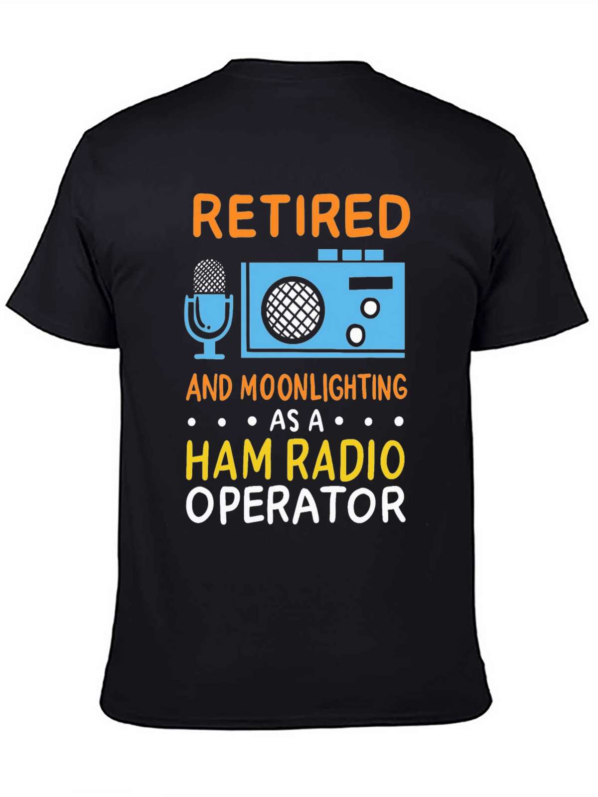 Retired Ham Radio Operator T-Shirt