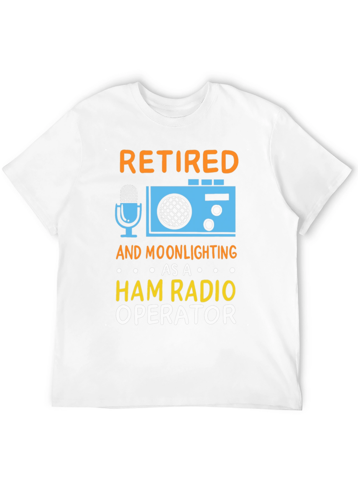 Retired Ham Radio Operator T-Shirt