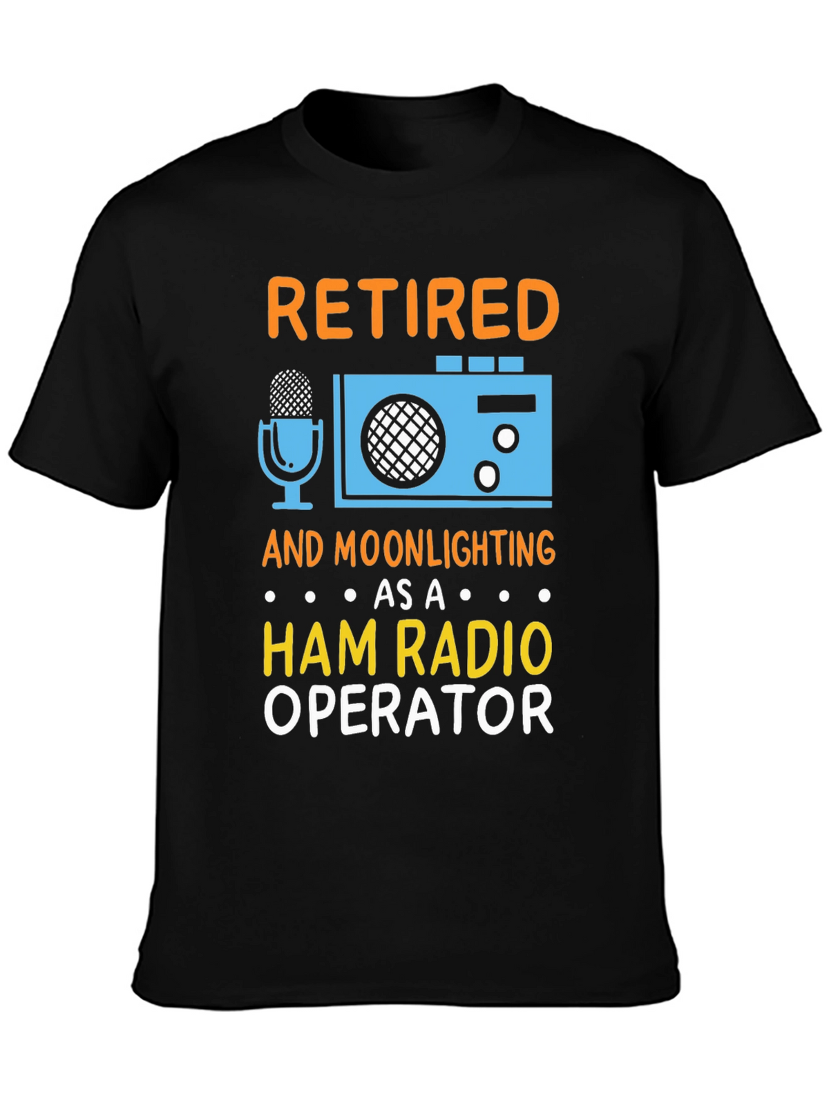 Retired Ham Radio Operator T-Shirt