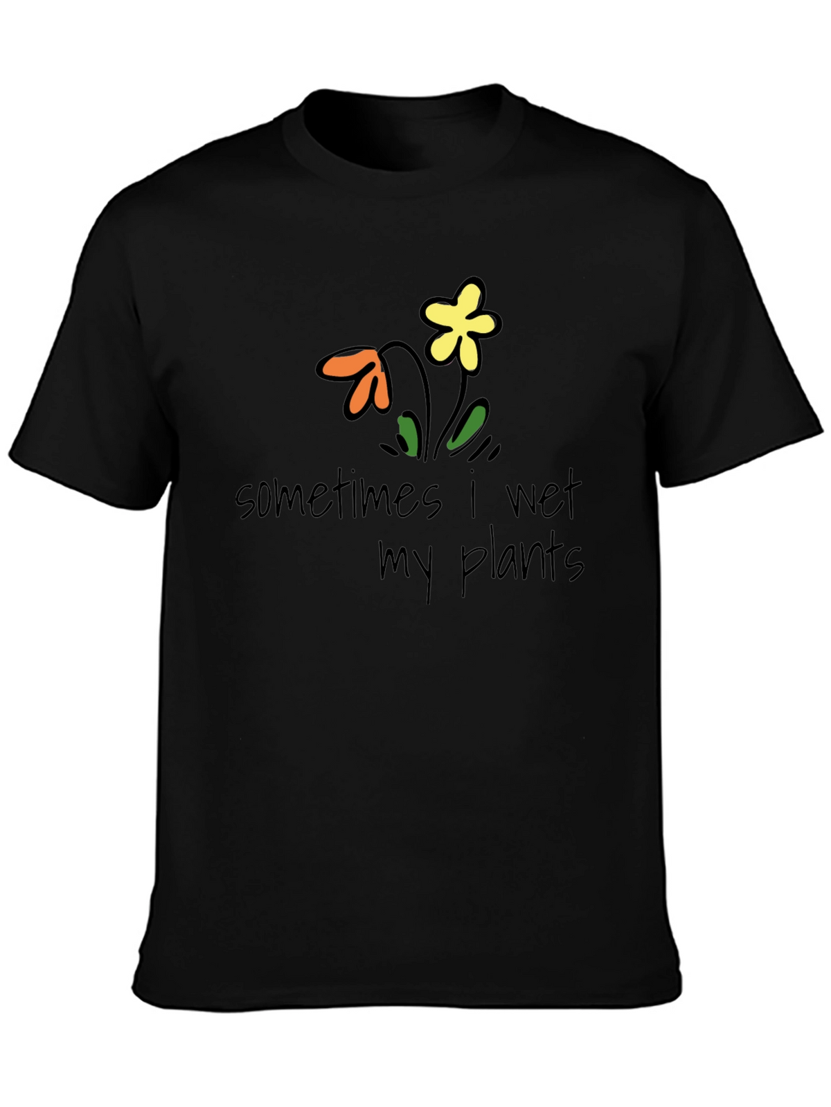 Funny Sometimes I Wet My Plants Graphic Tee