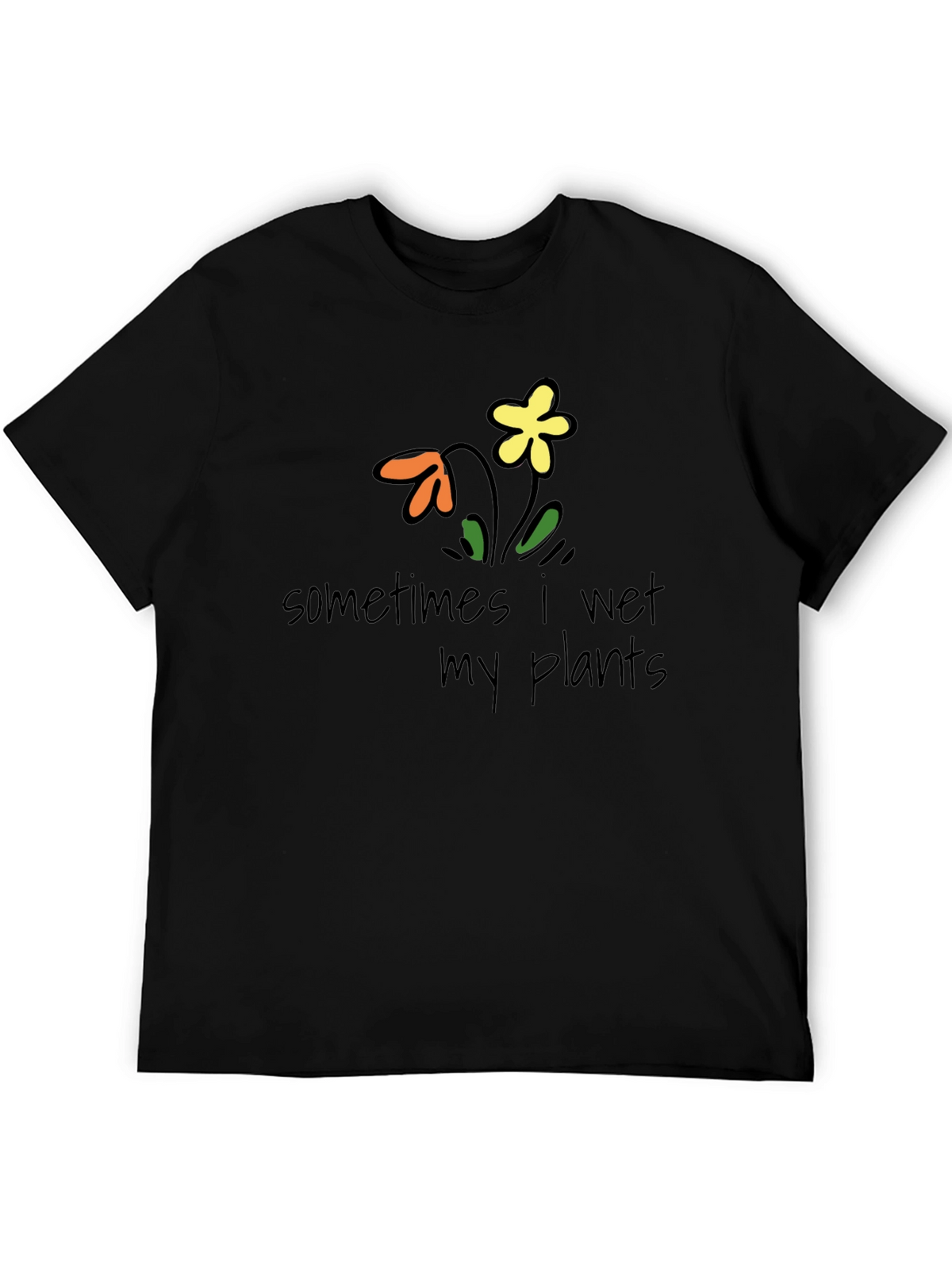 Funny Sometimes I Wet My Plants Graphic Tee