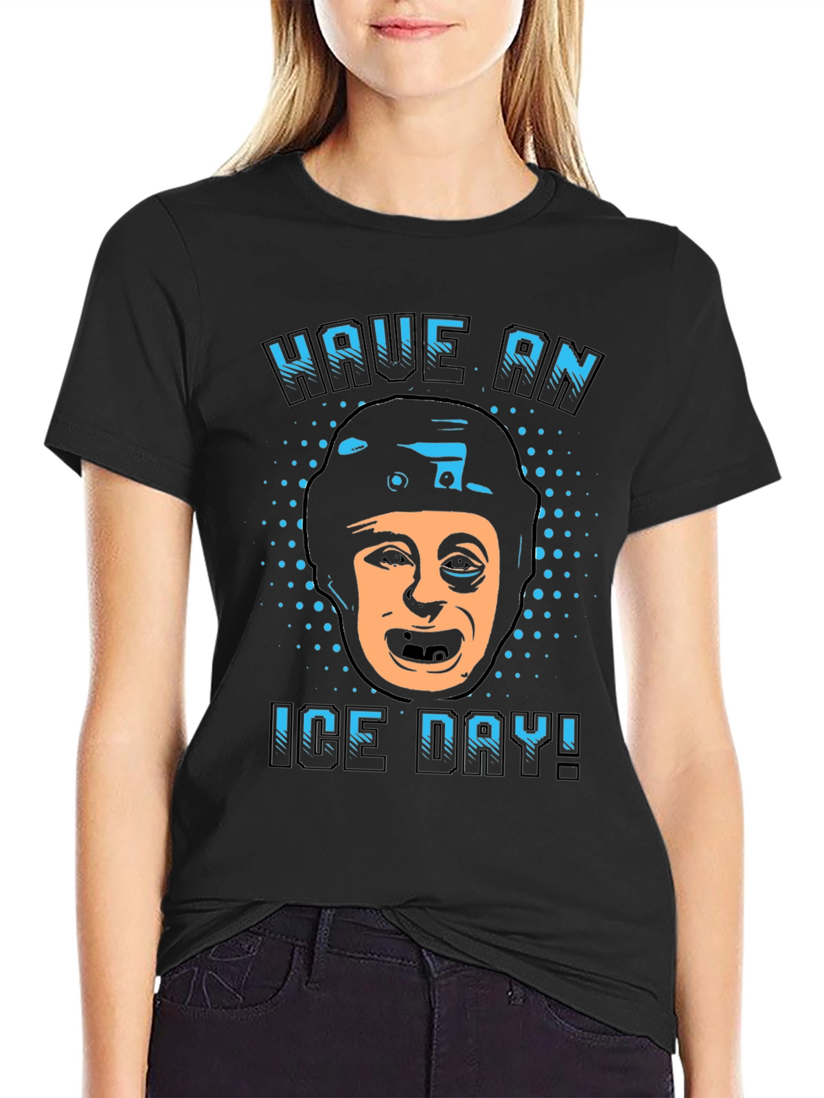 Have an Ice Day T-Shirt