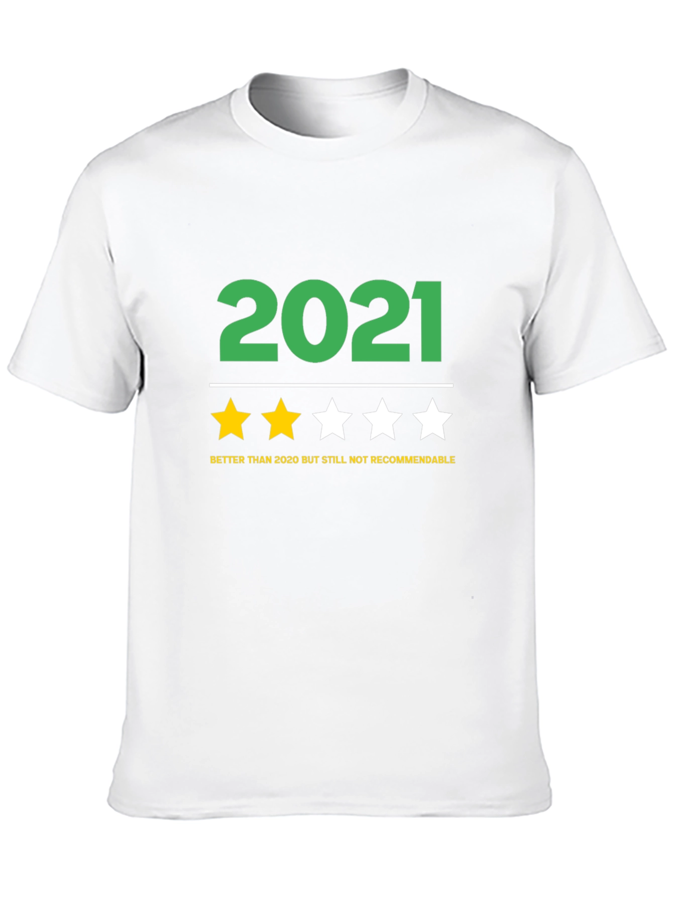 2021 Funny Review T-Shirt - Better Than 2020