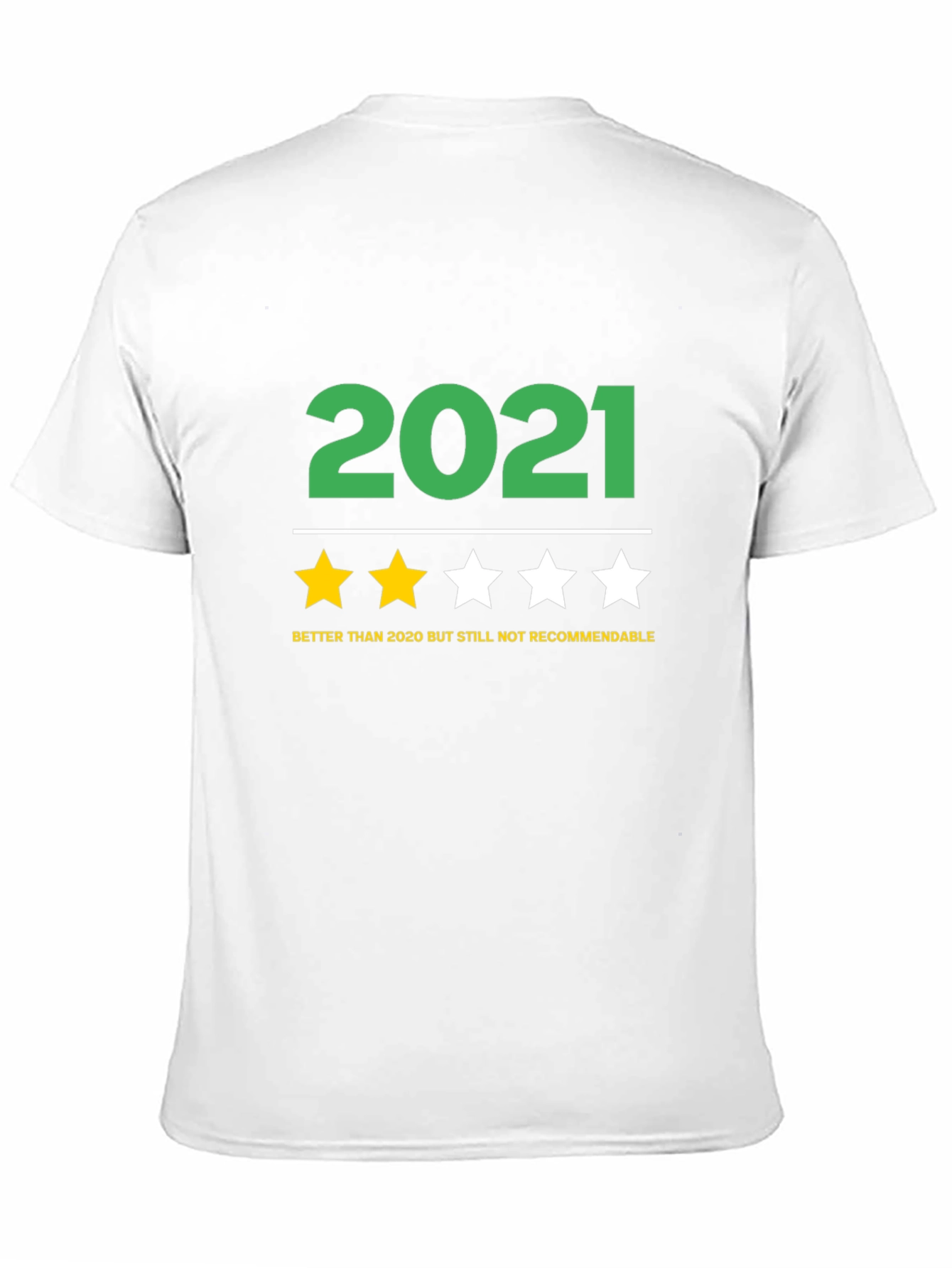 2021 Funny Review T-Shirt - Better Than 2020