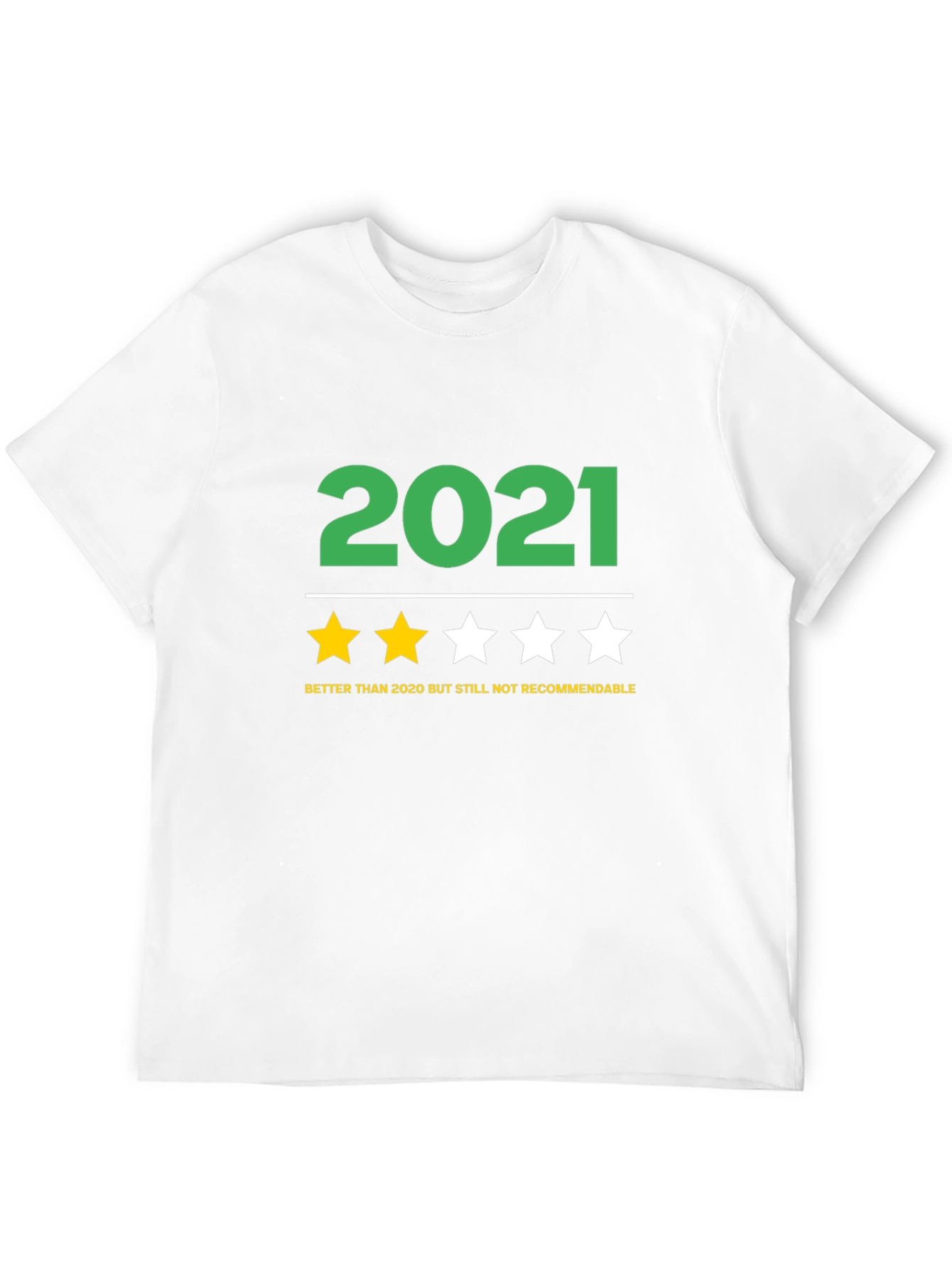 2021 Funny Review T-Shirt - Better Than 2020