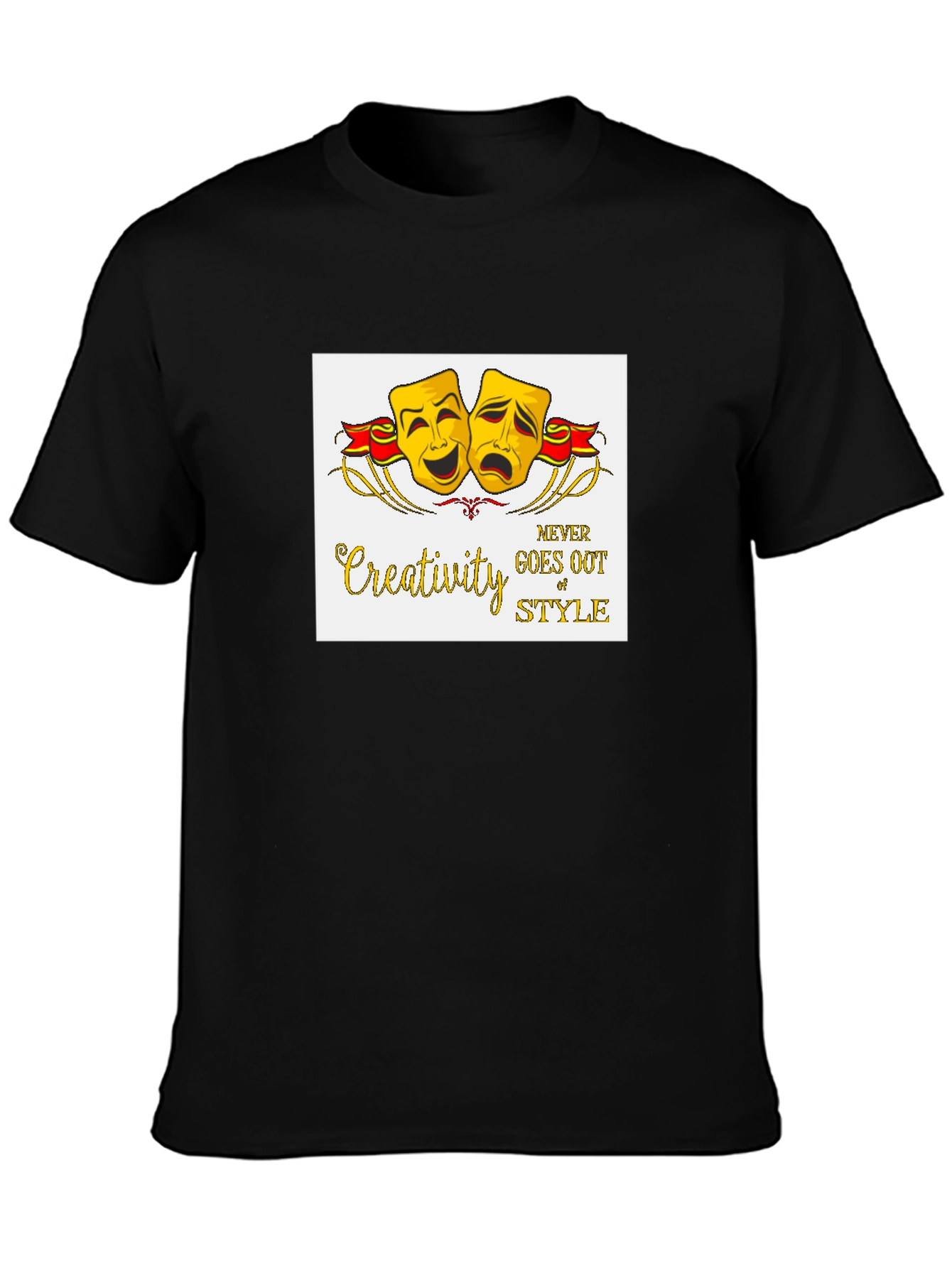 Creativity Never Goes Out of Style Black T-Shirt