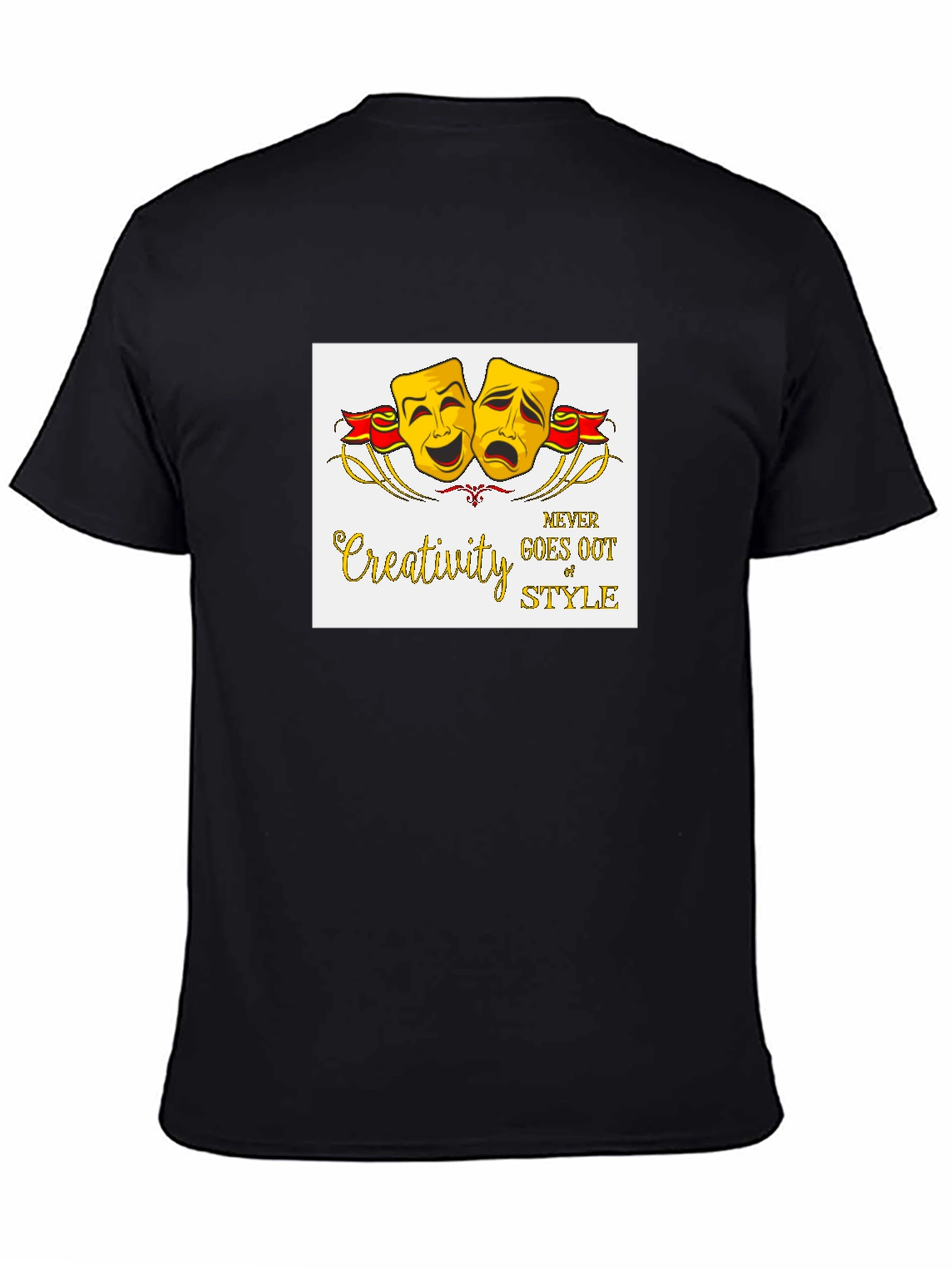 Creativity Never Goes Out of Style Black T-Shirt