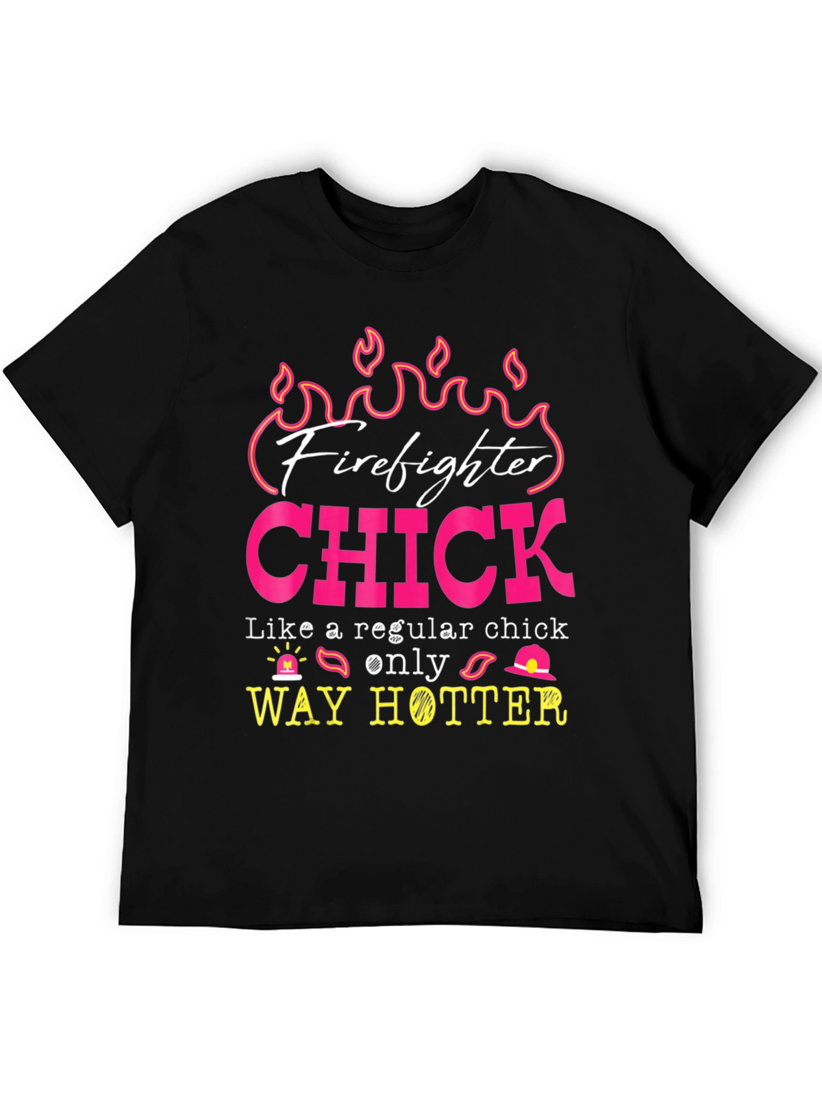 Firefighter Chick Graphic Tee - Hot Firefighter Design