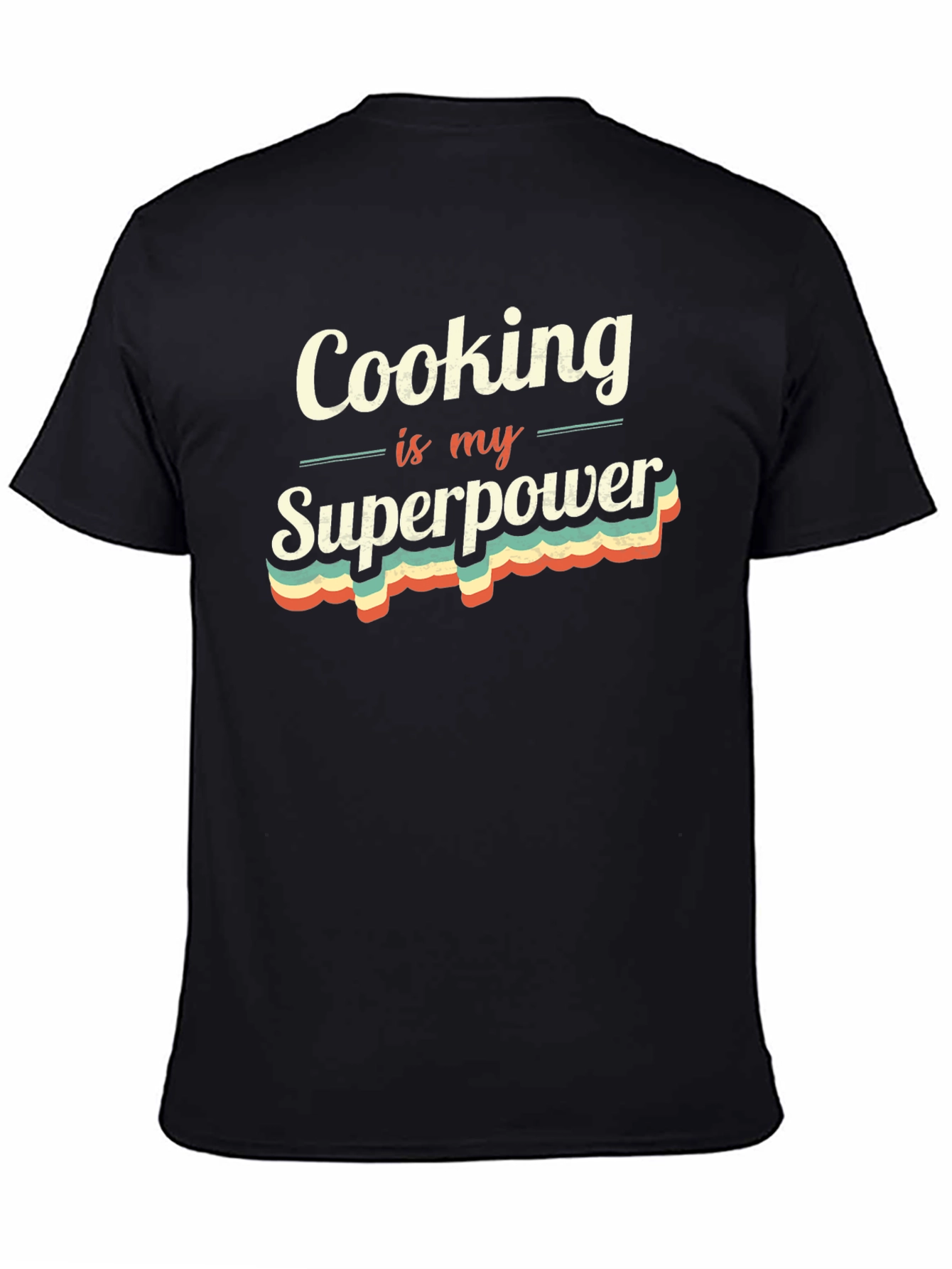 Cooking is My Superpower T-Shirt