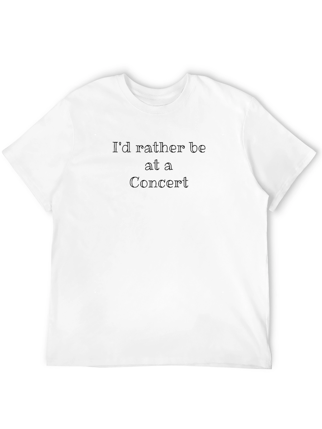 Id Rather Be At a Concert Graphic T-Shirt