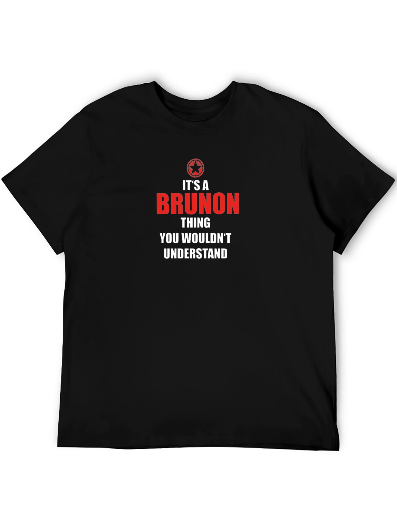 Brunon Thing You Wouldnt Understand Black T-Shirt
