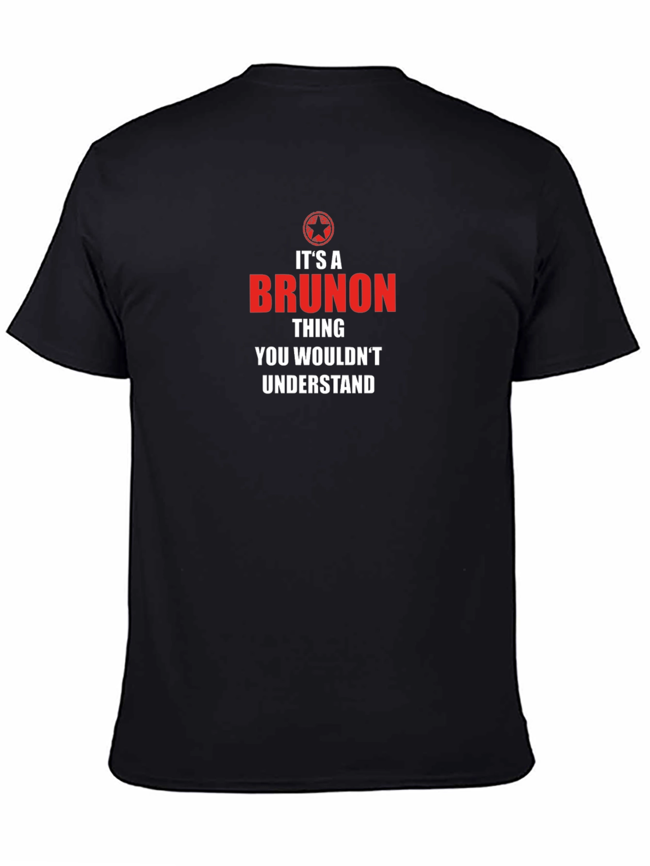 Brunon Thing You Wouldnt Understand Black T-Shirt
