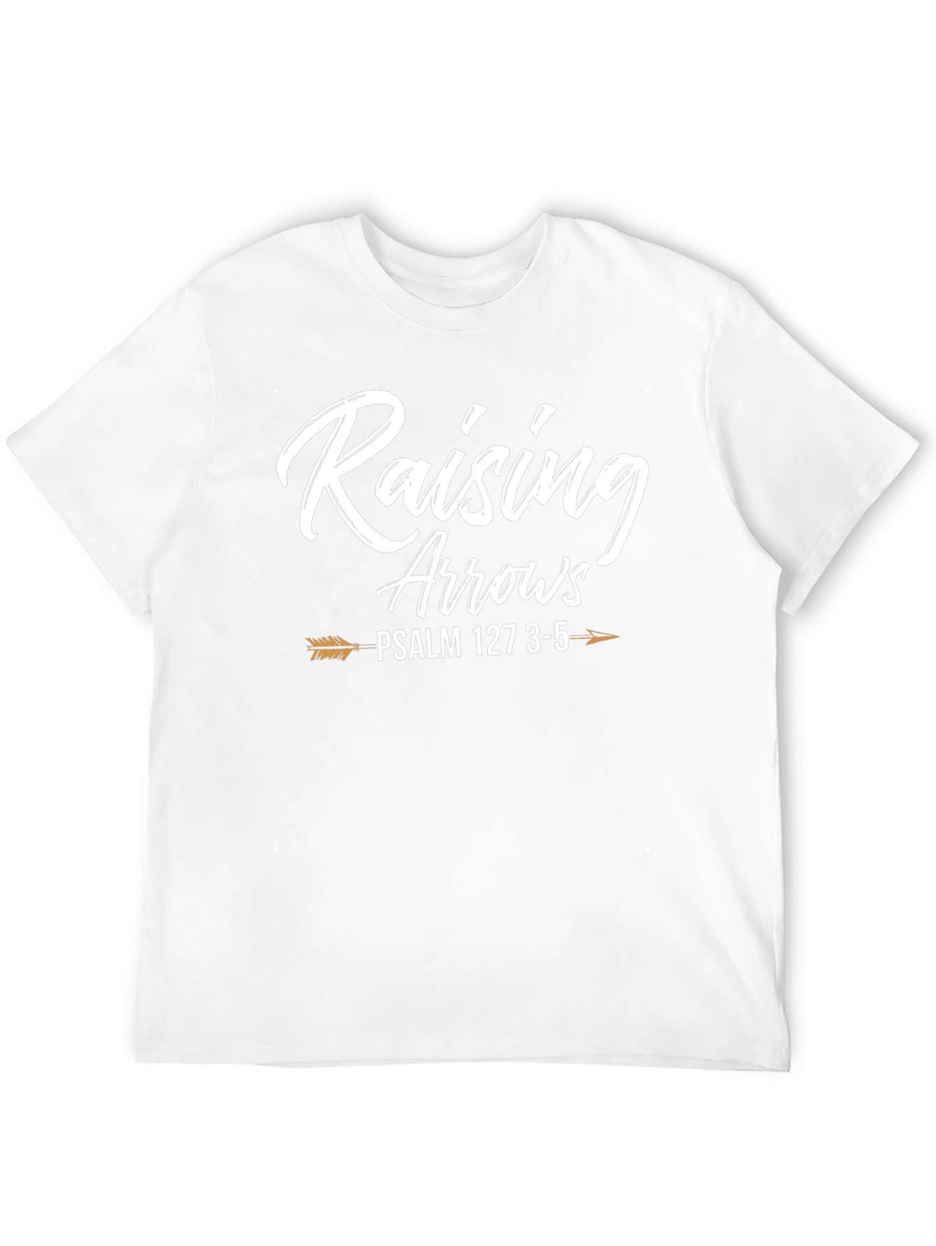 Raising Arrows Psalm 127 T-Shirt