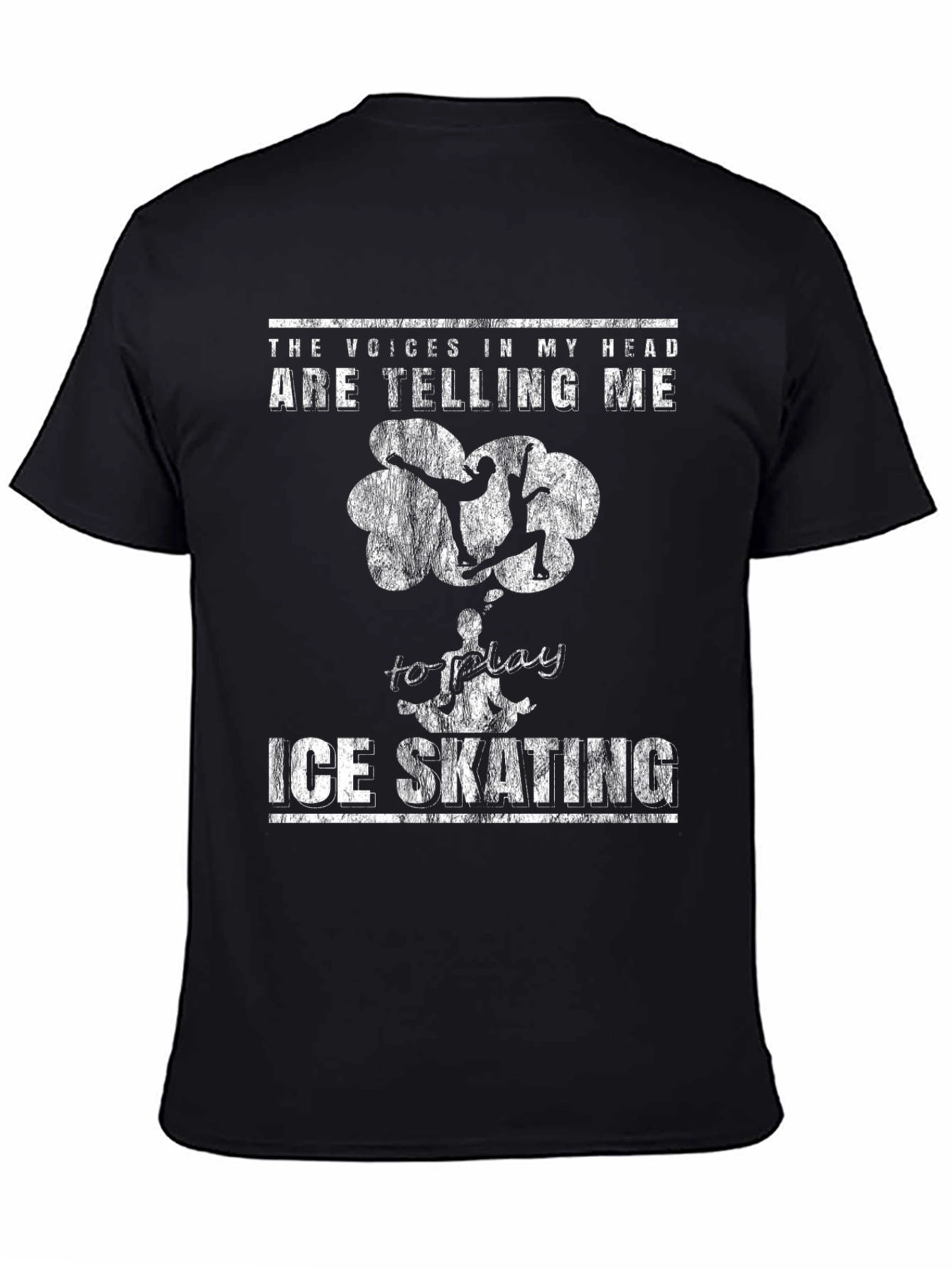 Ice Skating T-Shirt - The Voices In My Head