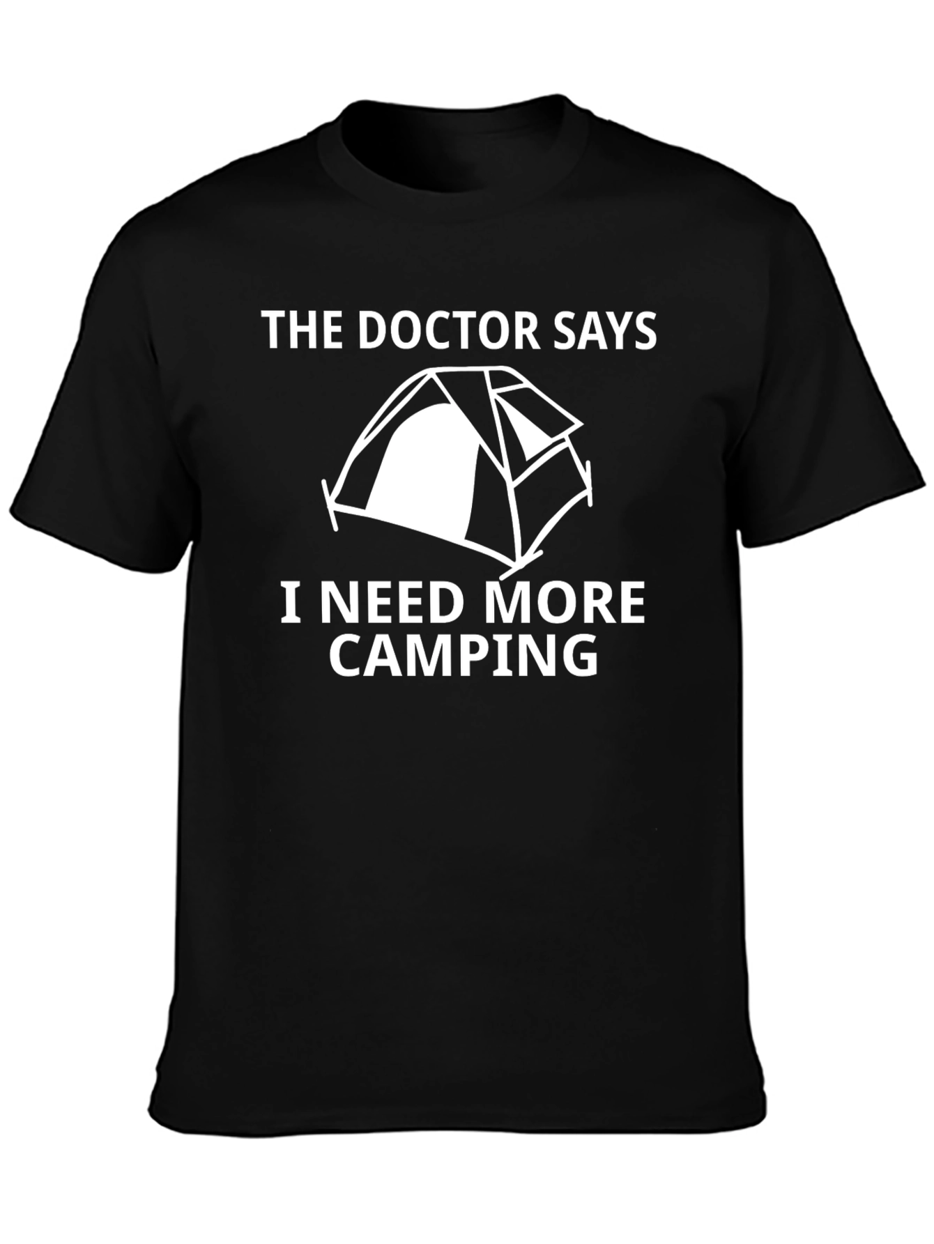 The Doctor Says Camping T-Shirt