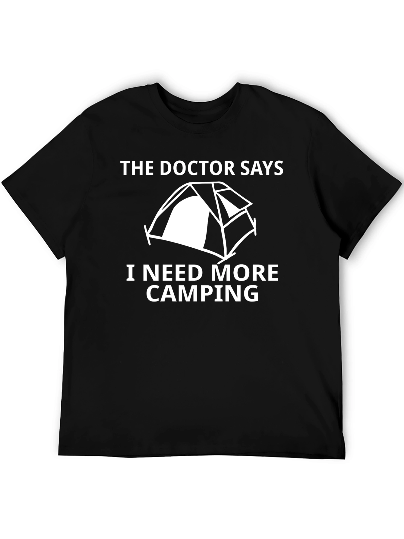 The Doctor Says Camping T-Shirt