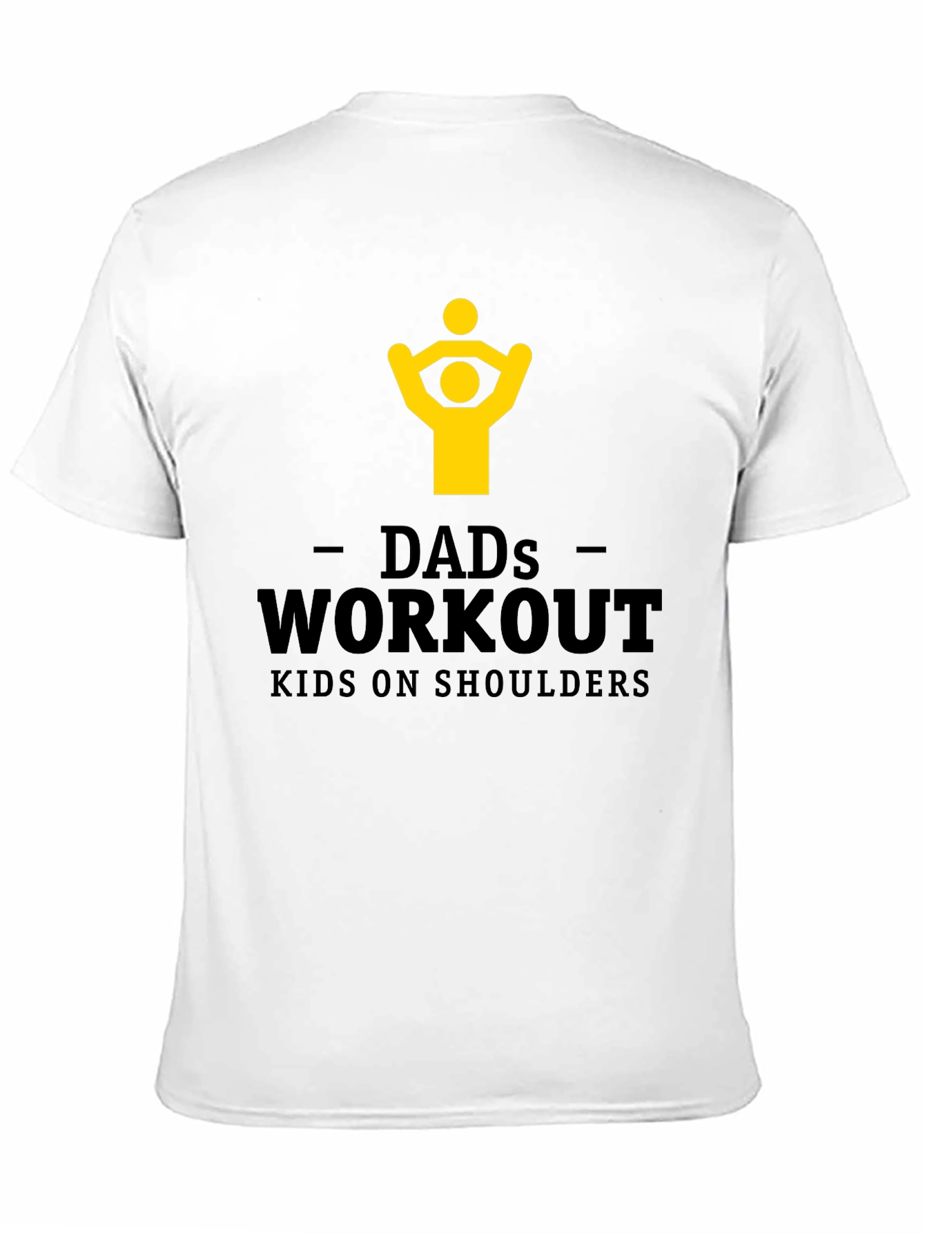 Dads Workout T-Shirt - Kids On Shoulders