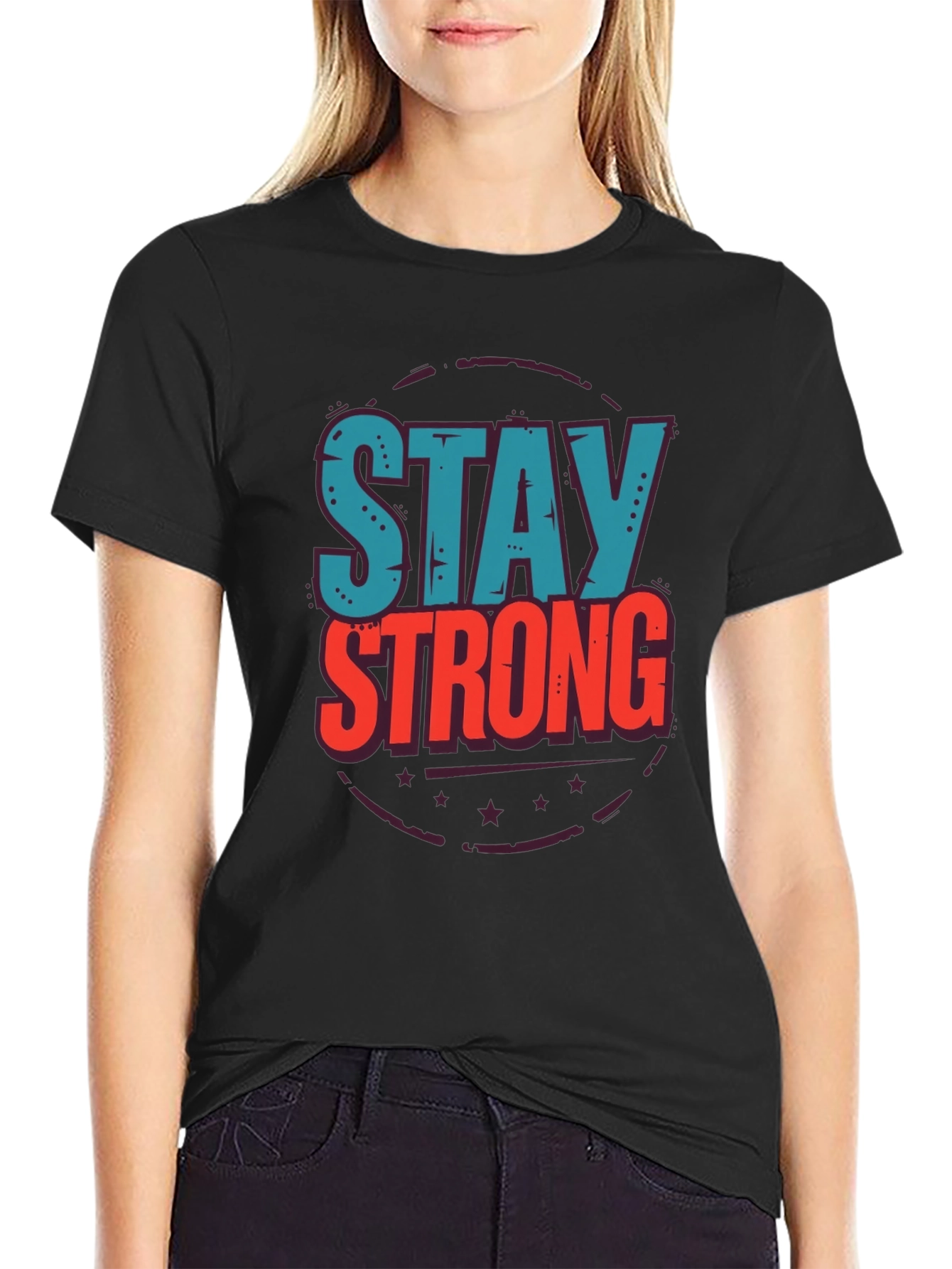 Stay Strong Graphic T-Shirt - Motivational Design