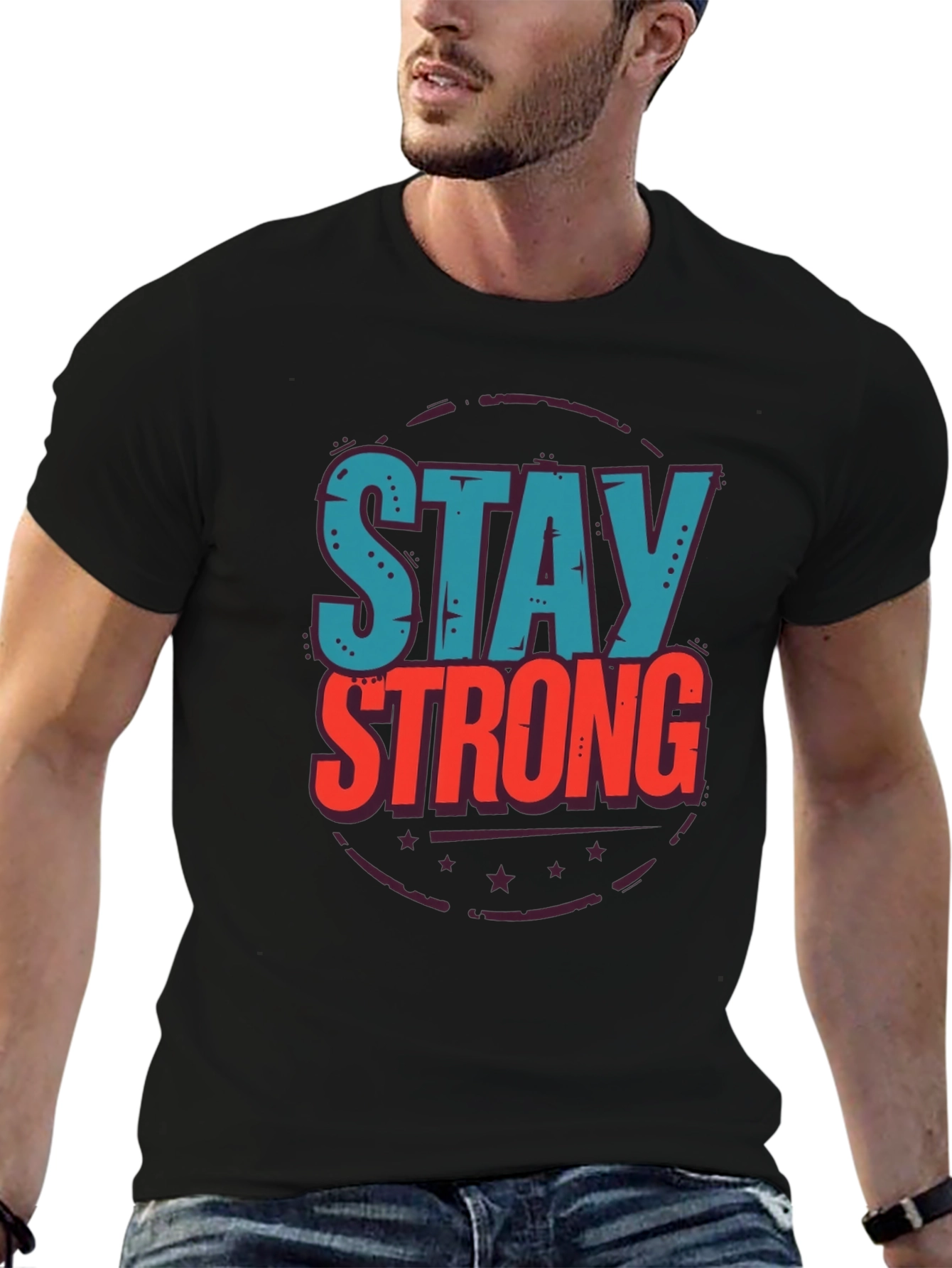 Stay Strong Graphic T-Shirt - Motivational Design