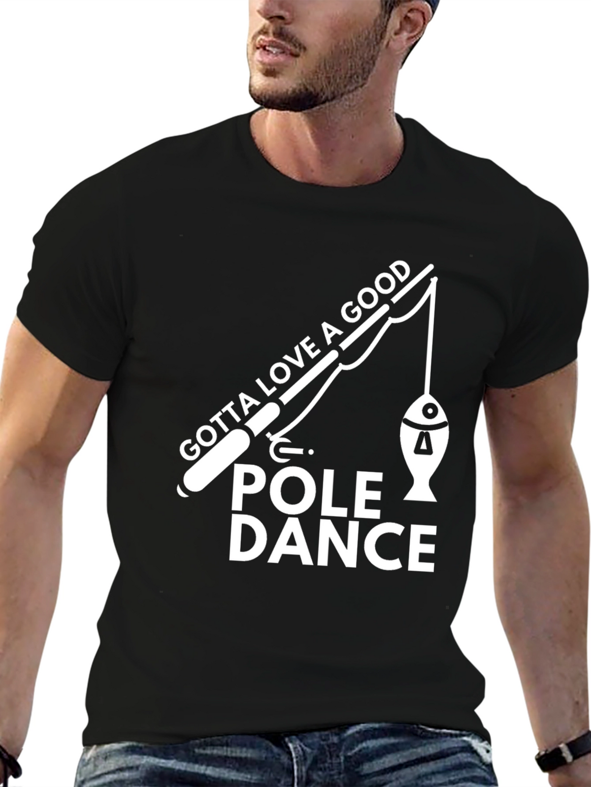 Gotta Love a Good Pole Dance T-Shirt