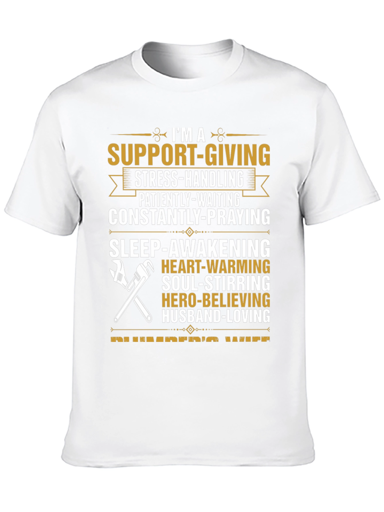 Support-Giving Plumbers Wife T-Shirt