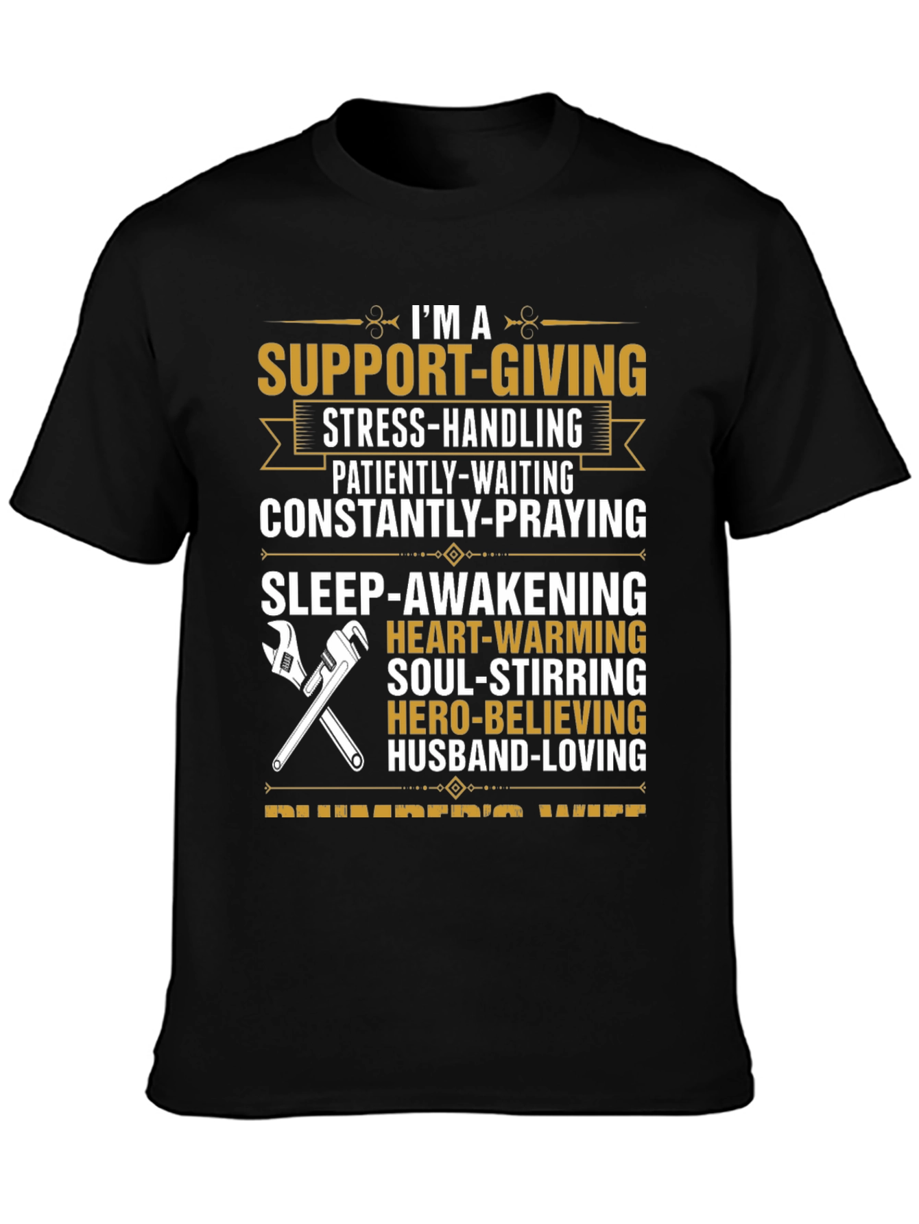 Support-Giving Plumbers Wife T-Shirt