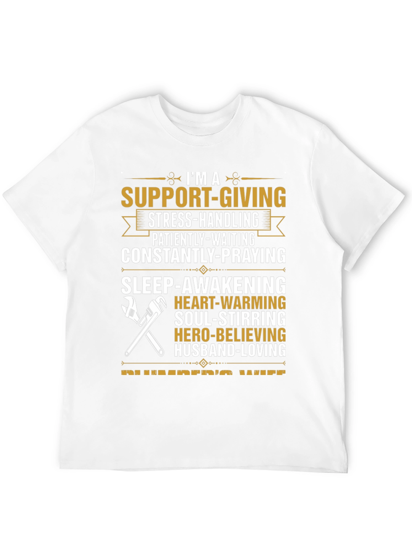 Support-Giving Plumbers Wife T-Shirt