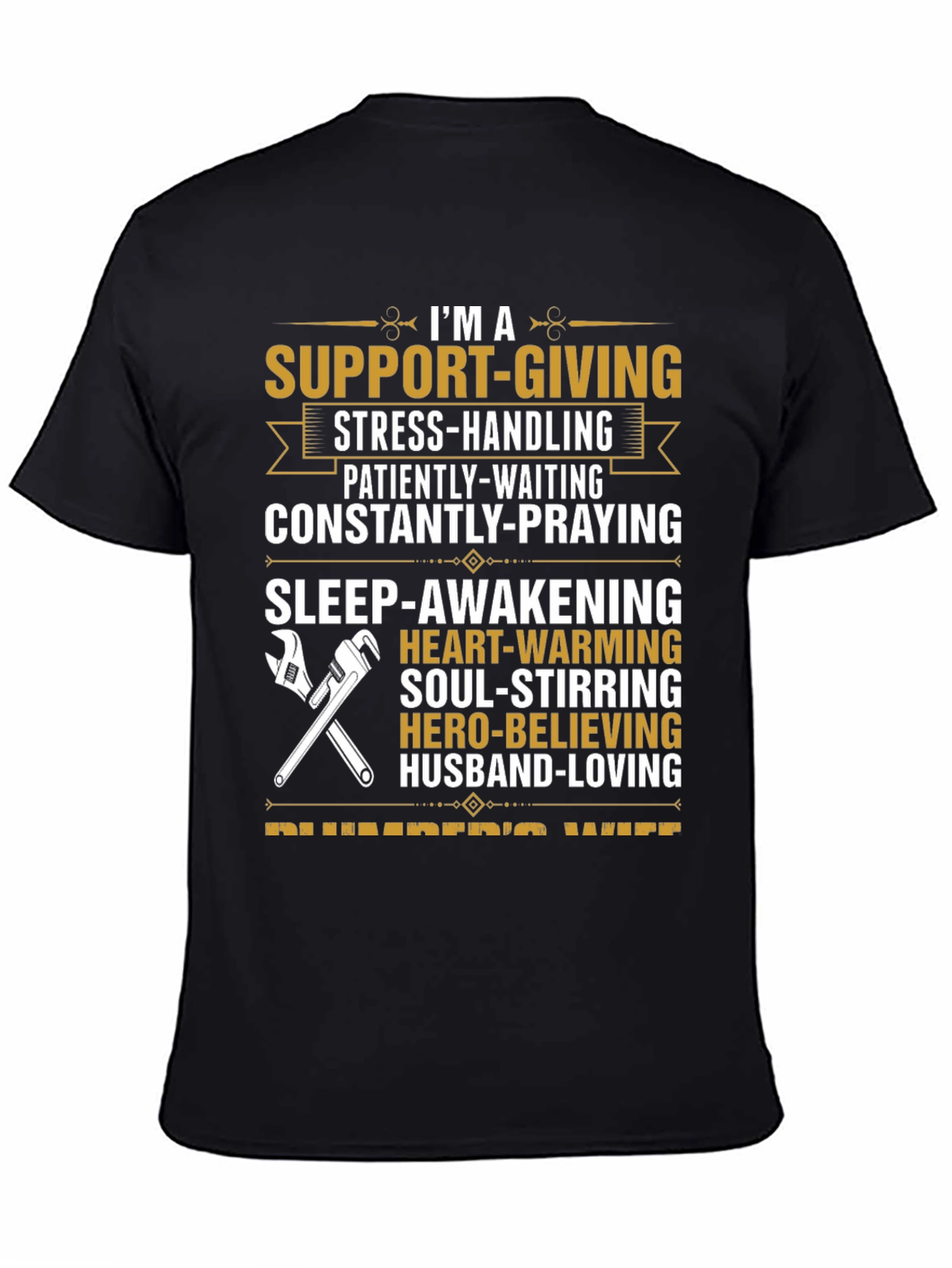 Support-Giving Plumbers Wife T-Shirt