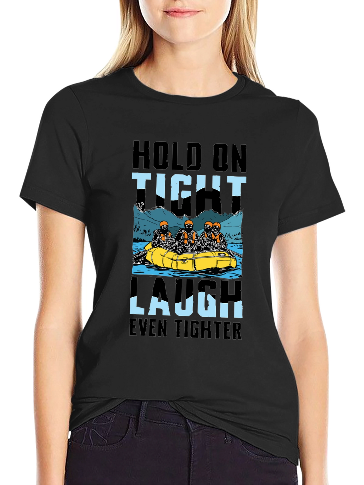Hold On Tight Rafting T-Shirt